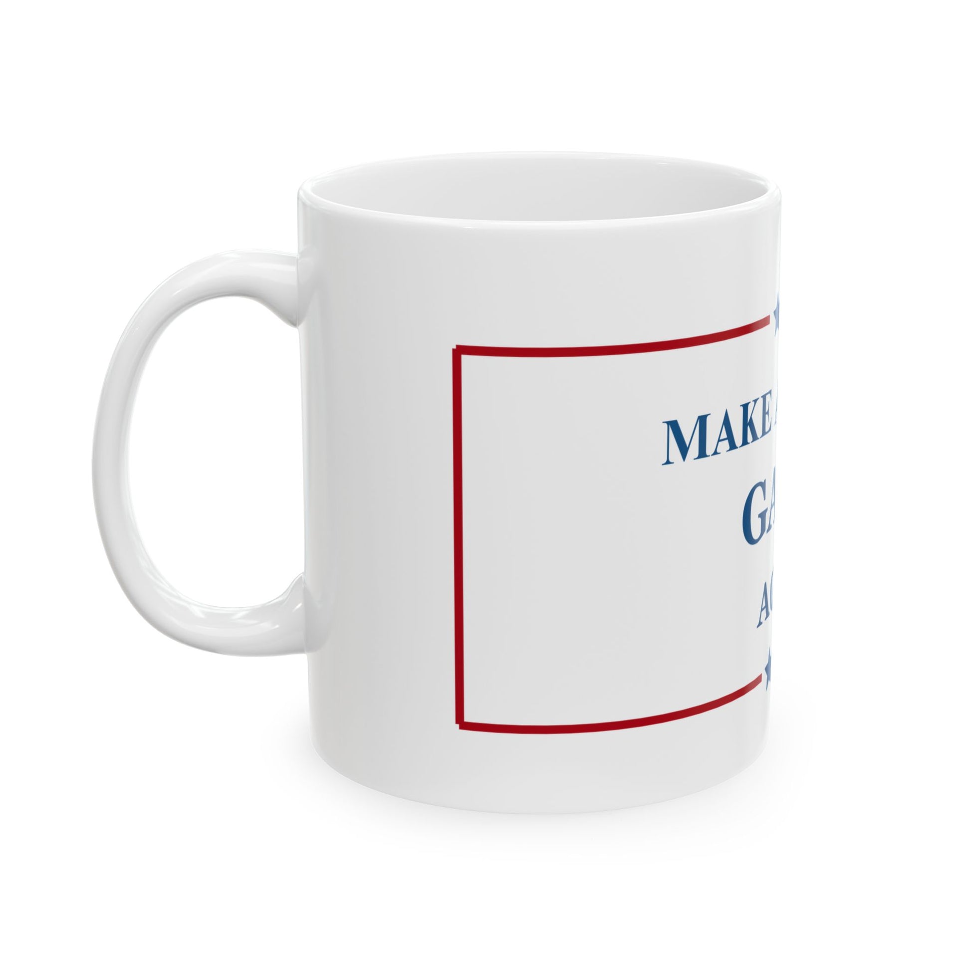 NEWSOM - Make America Gavin Again - Patriotic Ceramic Mug - Tammy & Friends Travel