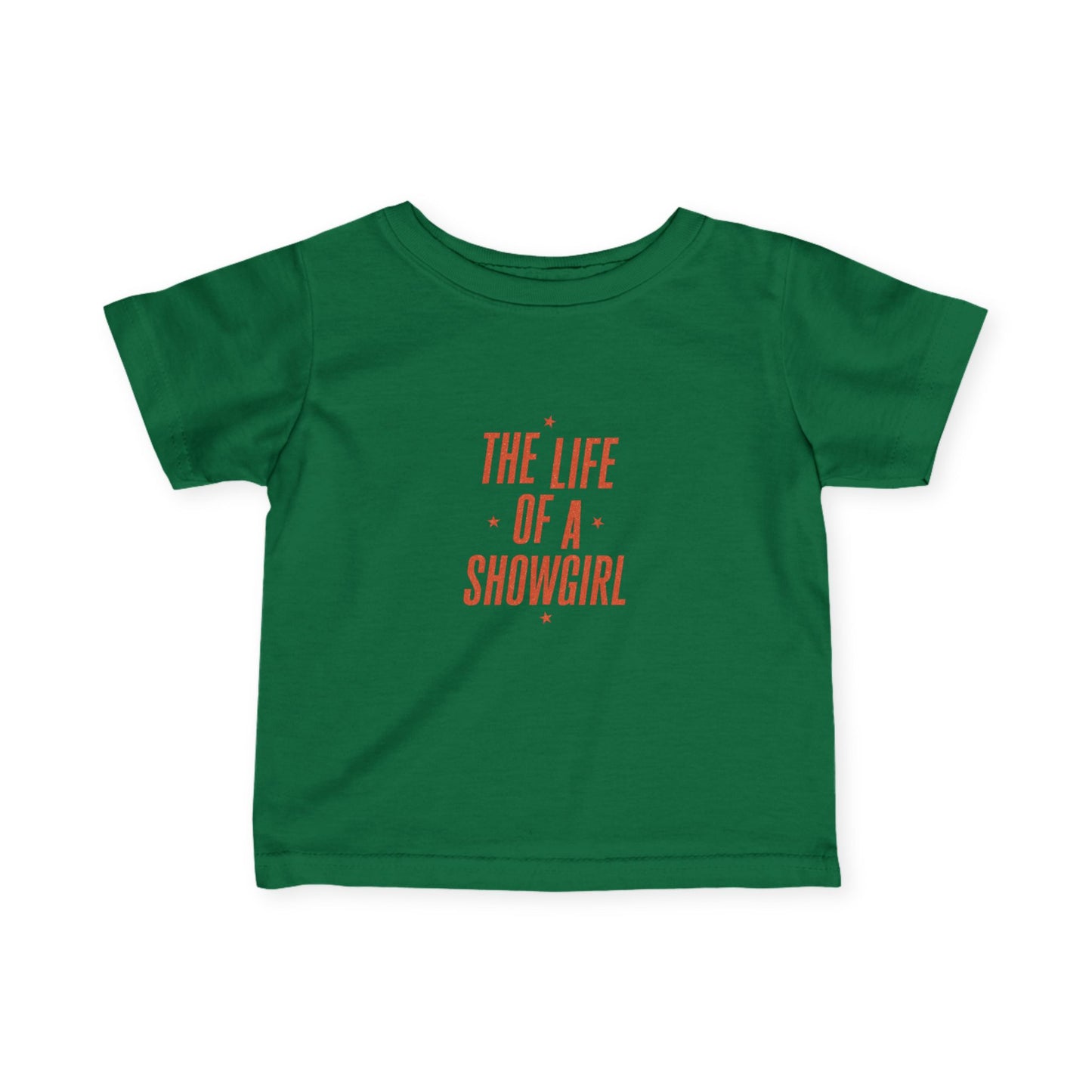 TAYLOR THE LIFE OF A SHOWGIRL - Infant Tee (NON PERSONALIZATION) - Tammy & Friends Travel