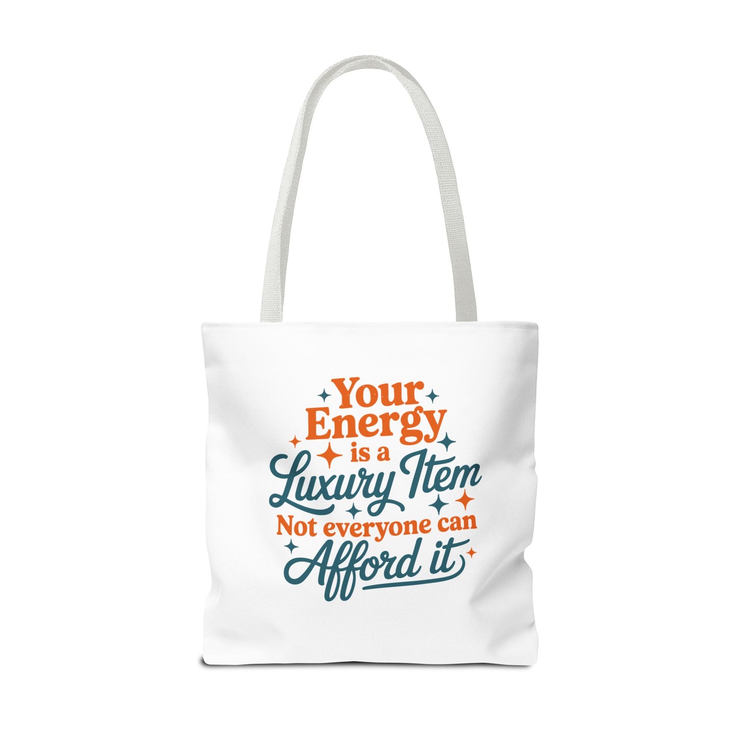 TAYLOR YOUR ENERGY IS A LUXURY - Tote Bag (NOT PERSONALIZED) - Tammy & Friends Travel