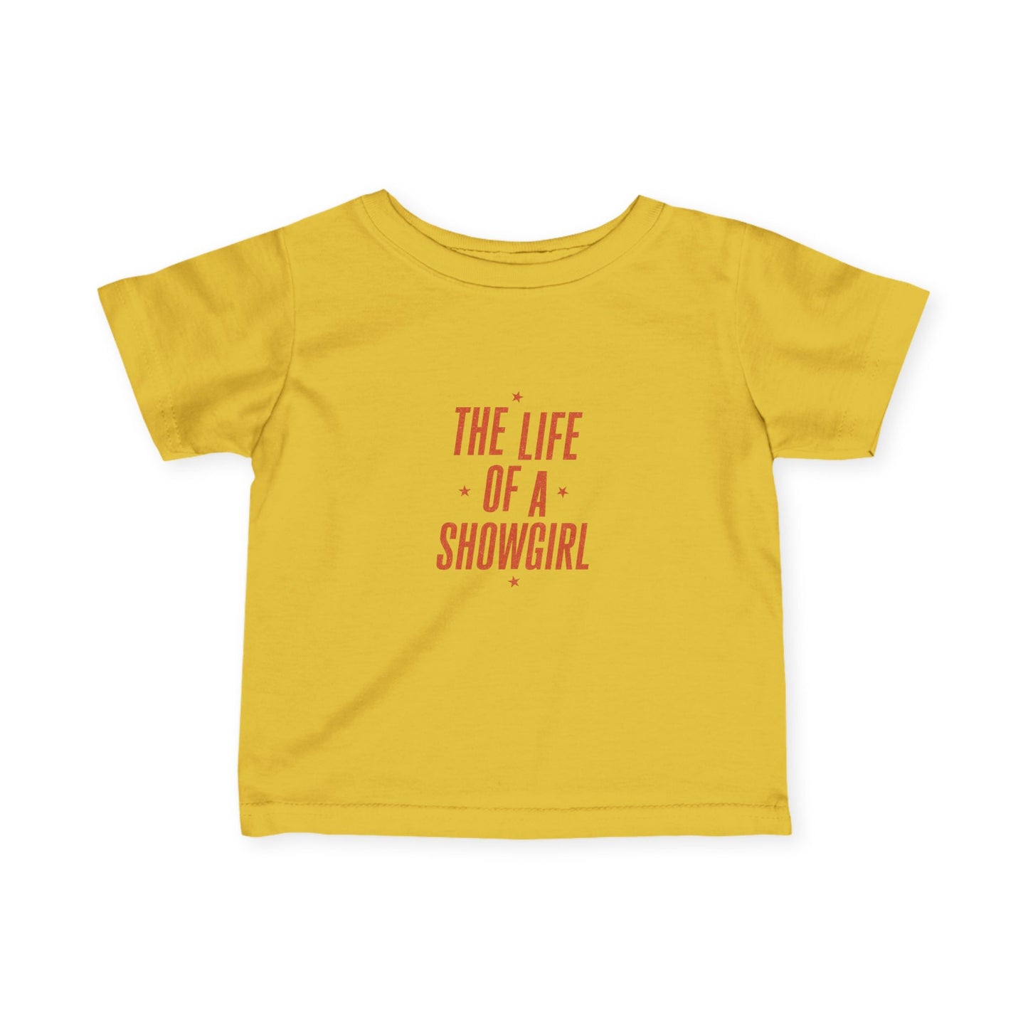 TAYLOR THE LIFE OF A SHOWGIRL - Infant Tee (NON PERSONALIZATION) - Tammy & Friends Travel