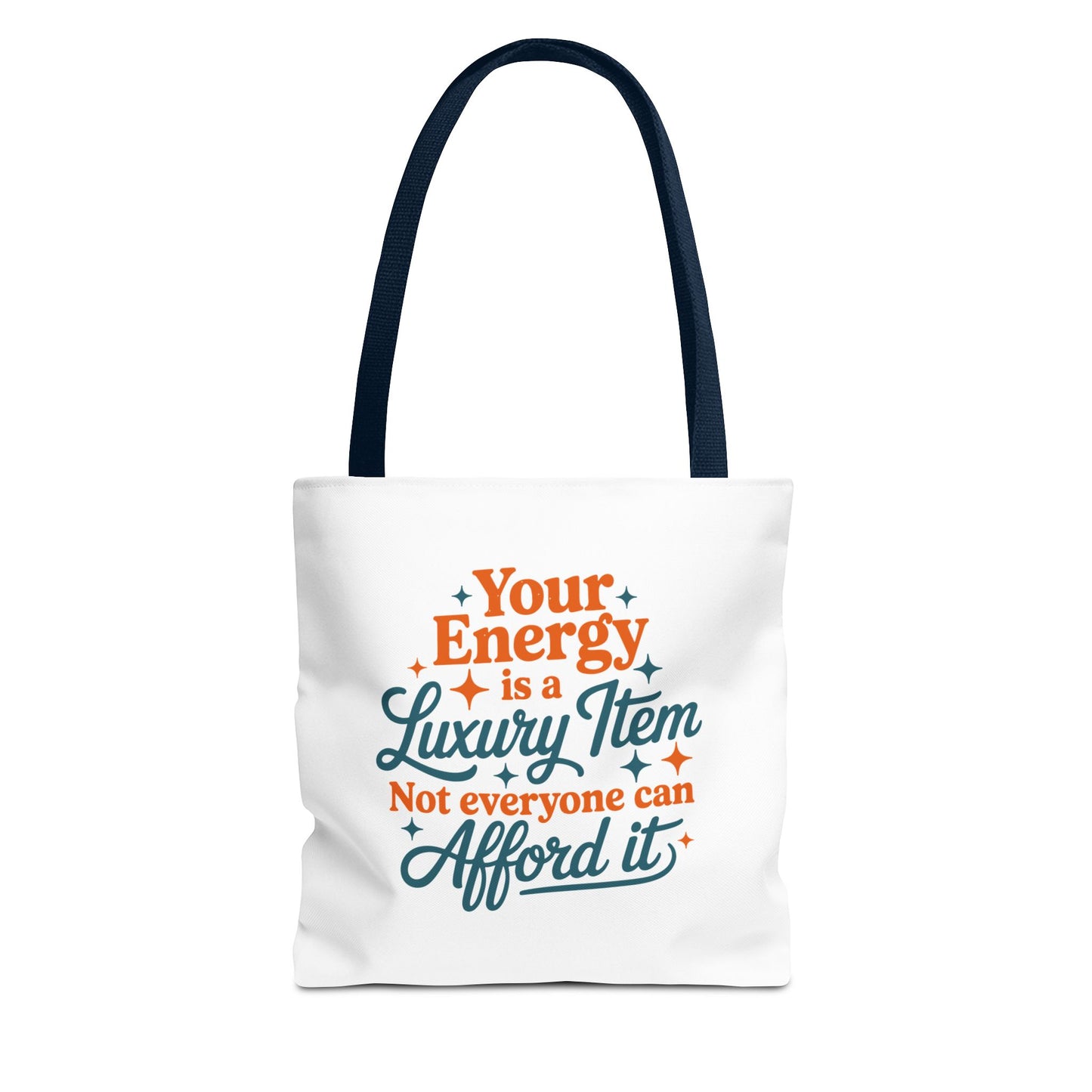 TAYLOR YOUR ENERGY IS A LUXURY - Tote Bag (NOT PERSONALIZED) - Tammy & Friends Travel