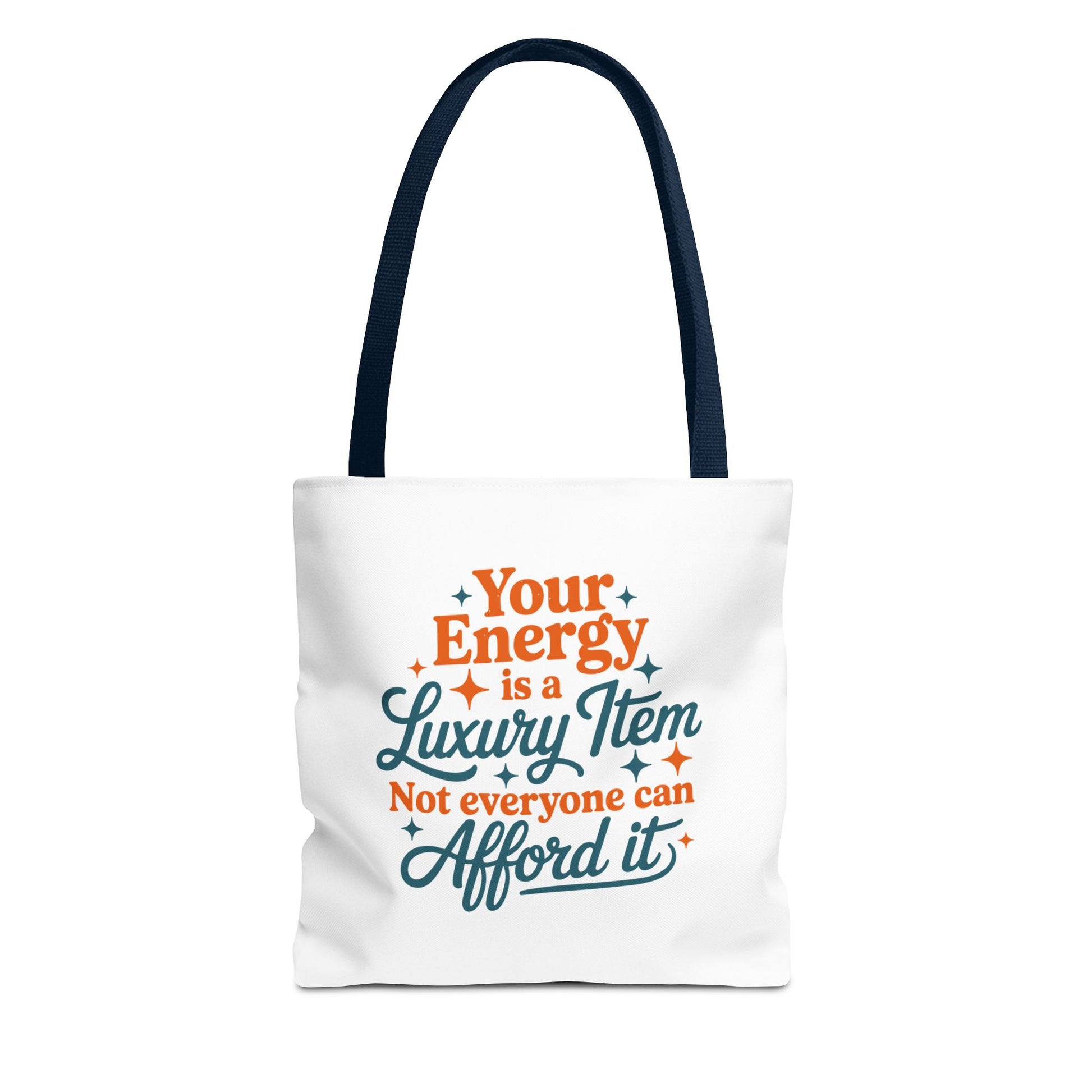 TAYLOR YOUR ENERGY IS A LUXURY - Tote Bag (NOT PERSONALIZED) - Tammy & Friends Travel