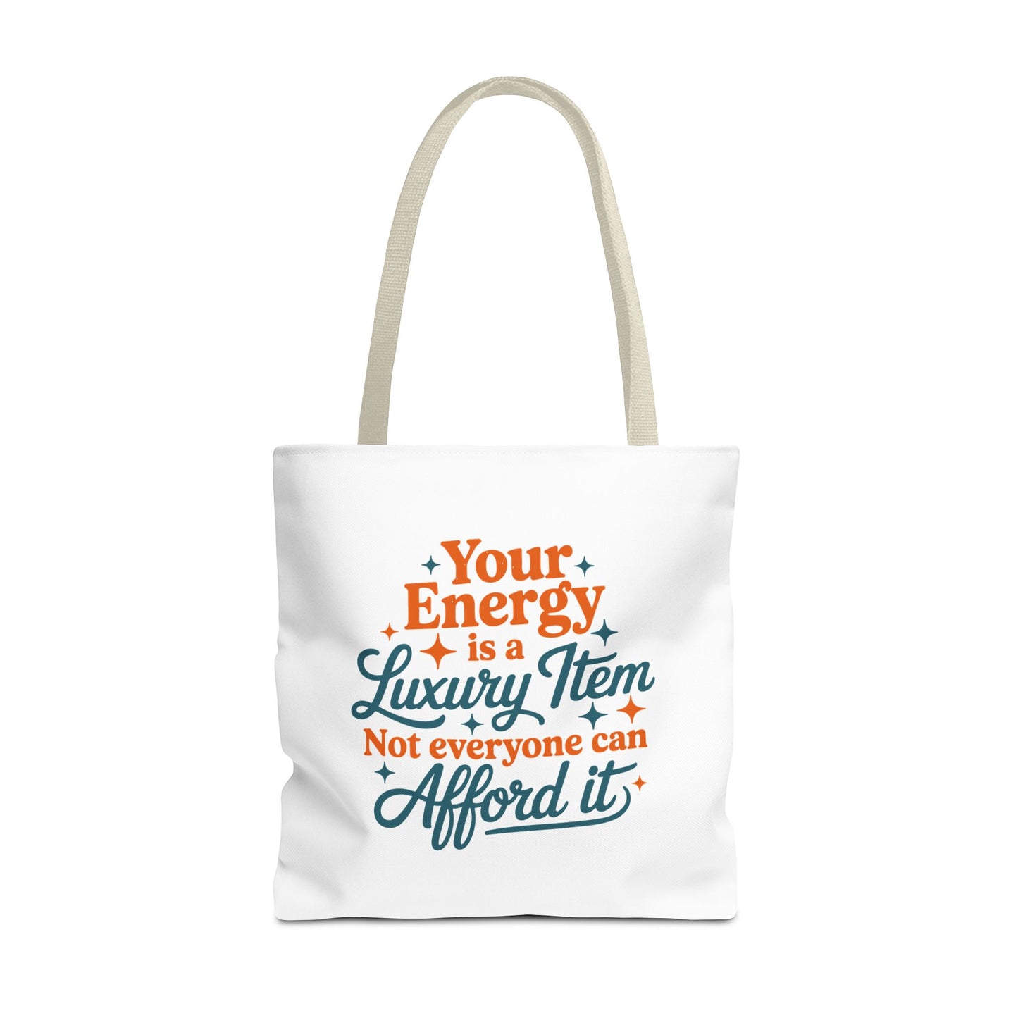 TAYLOR YOUR ENERGY IS A LUXURY - Tote Bag (NOT PERSONALIZED) - Tammy & Friends Travel