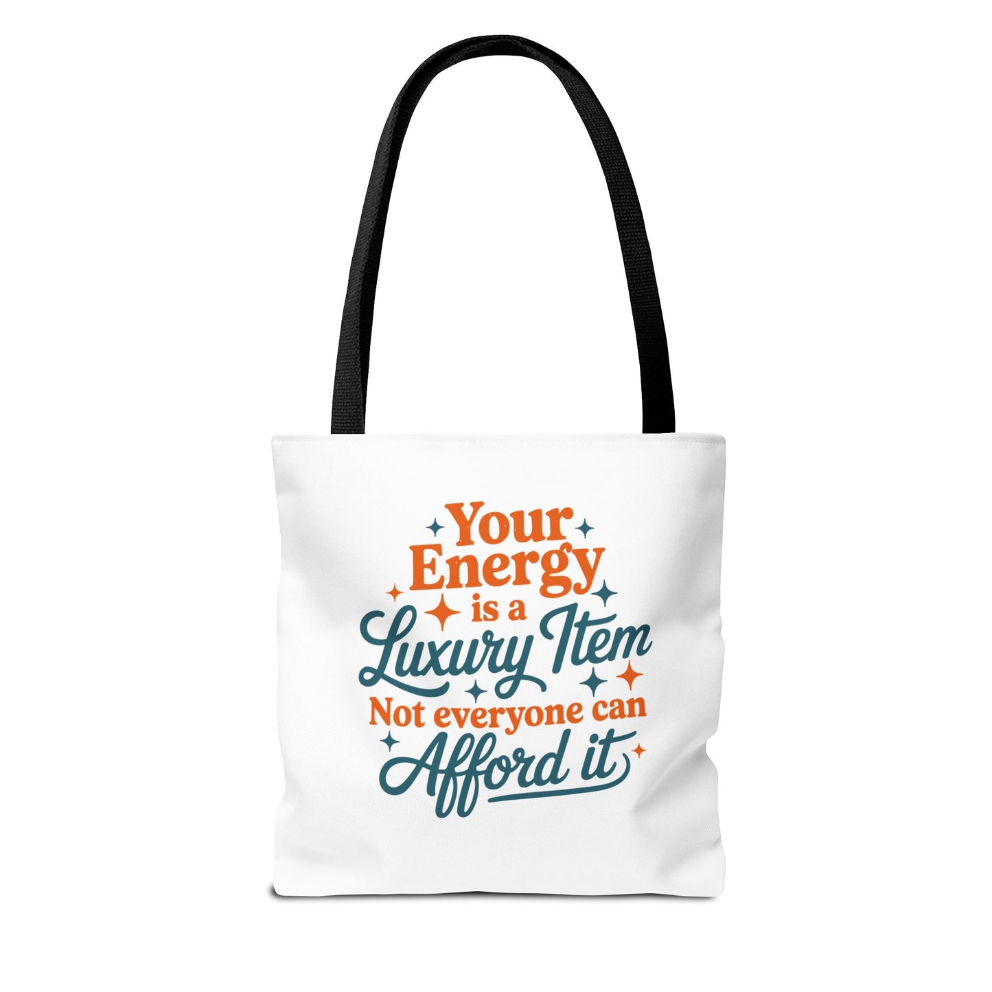TAYLOR YOUR ENERGY IS A LUXURY - Tote Bag (NOT PERSONALIZED) - Tammy & Friends Travel
