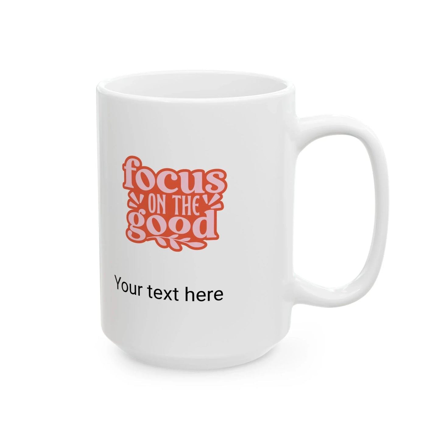 Make Today Amazing and Focus on the Good Pink and Red Mug with Personalization - Tammy & Friends Travel