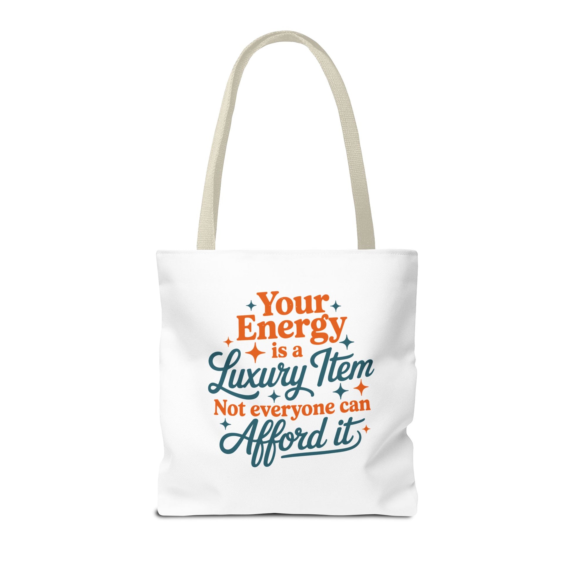 TAYLOR YOUR ENERGY IS A LUXURY - Tote Bag (NOT PERSONALIZED) - Tammy & Friends Travel
