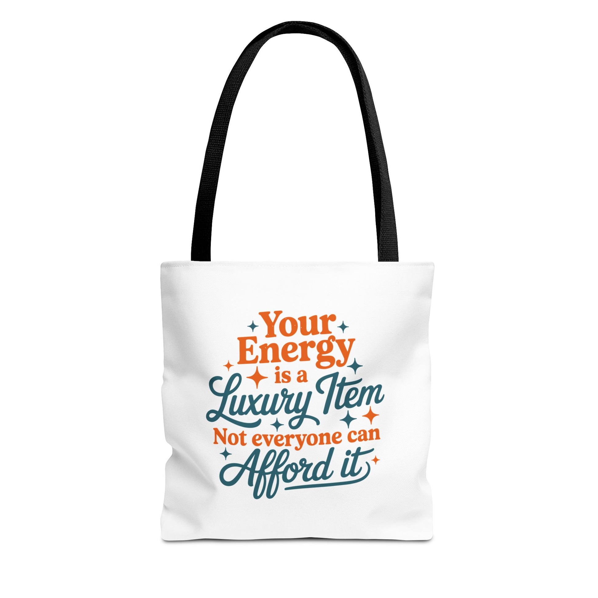 TAYLOR YOUR ENERGY IS A LUXURY - Tote Bag (NOT PERSONALIZED) - Tammy & Friends Travel