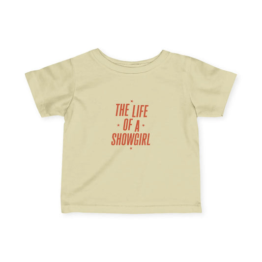 TAYLOR THE LIFE OF A SHOWGIRL - Infant Tee (NON PERSONALIZATION) - Tammy & Friends Travel