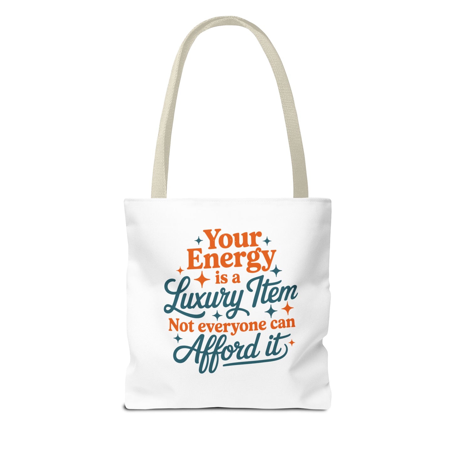 TAYLOR YOUR ENERGY IS A LUXURY - Tote Bag (NOT PERSONALIZED) - Tammy & Friends Travel