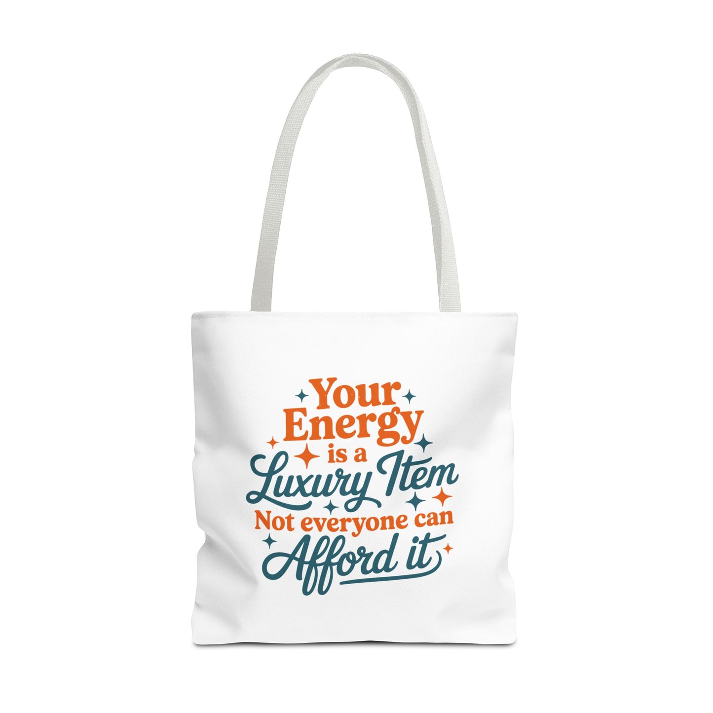 TAYLOR YOUR ENERGY IS A LUXURY - Tote Bag (NOT PERSONALIZED) - Tammy & Friends Travel