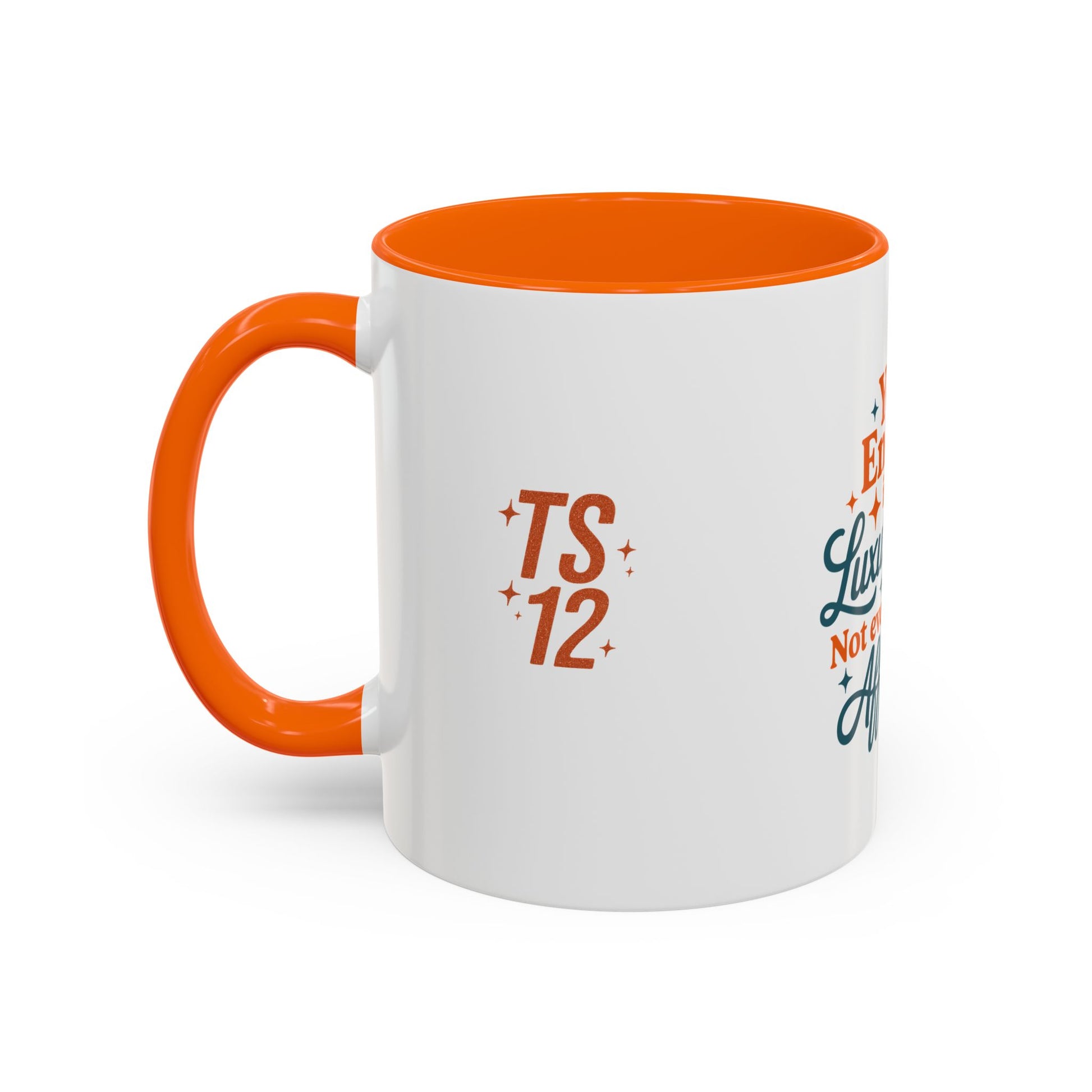 TAYLOR YOUR ENERGY IS A LUXURY - Mug 11oz & 15oz with Vibrant Colors (NOT PERSONALIZED) - Tammy & Friends Travel