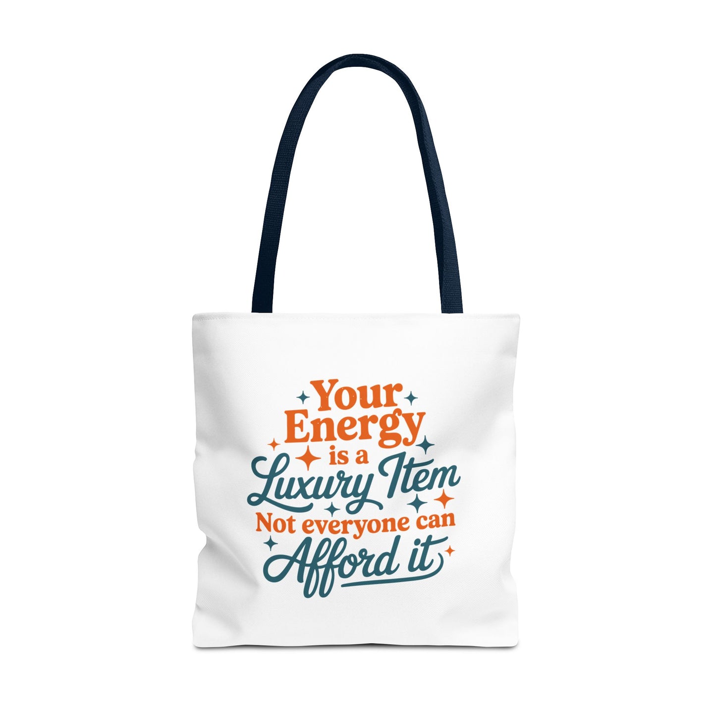 TAYLOR YOUR ENERGY IS A LUXURY - Tote Bag (NOT PERSONALIZED) - Tammy & Friends Travel