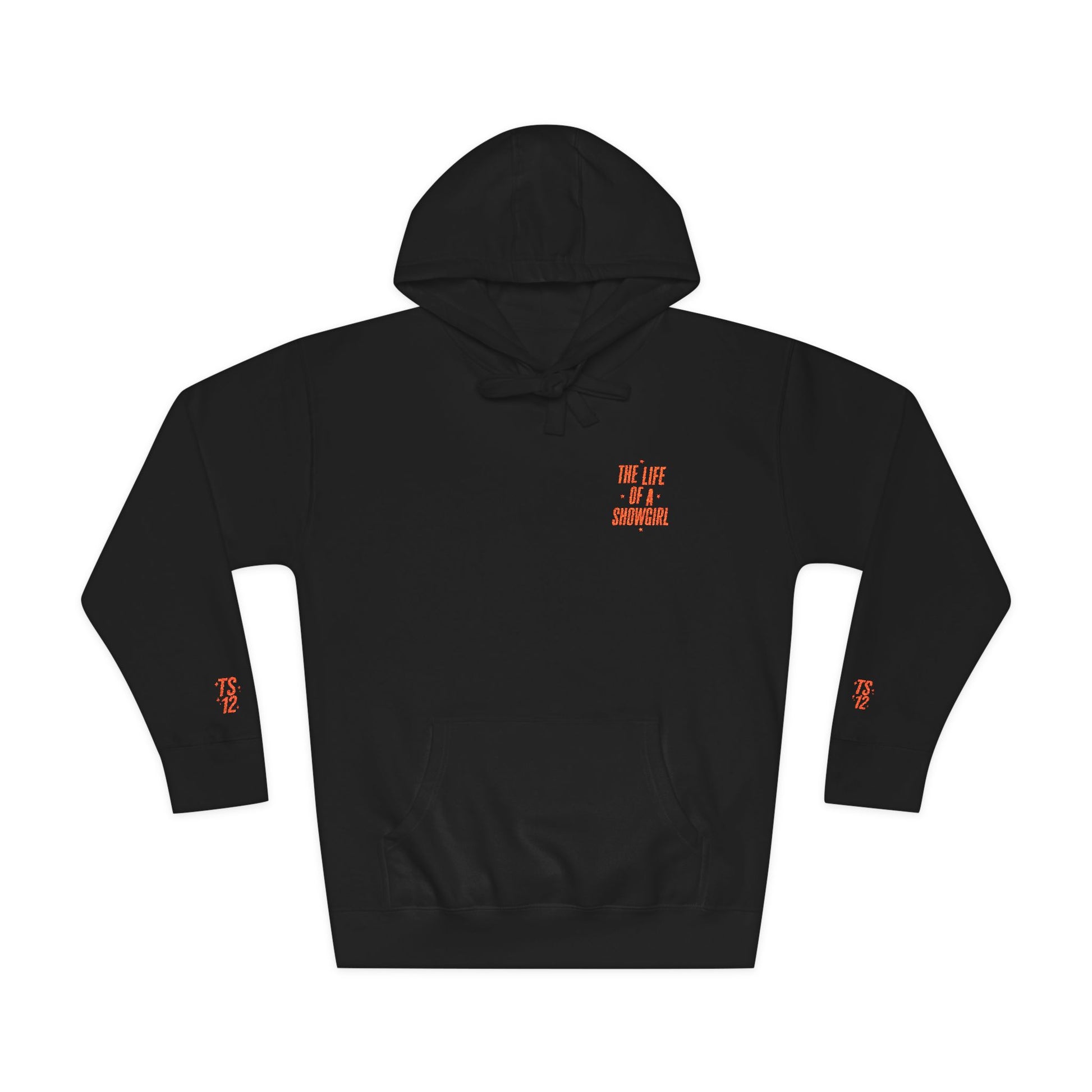 TAYLOR THE LIFE OF A SHOWGIRL - Unisex Fleece Hoodie (NOT PERSONALIZED) - Tammy & Friends Travel