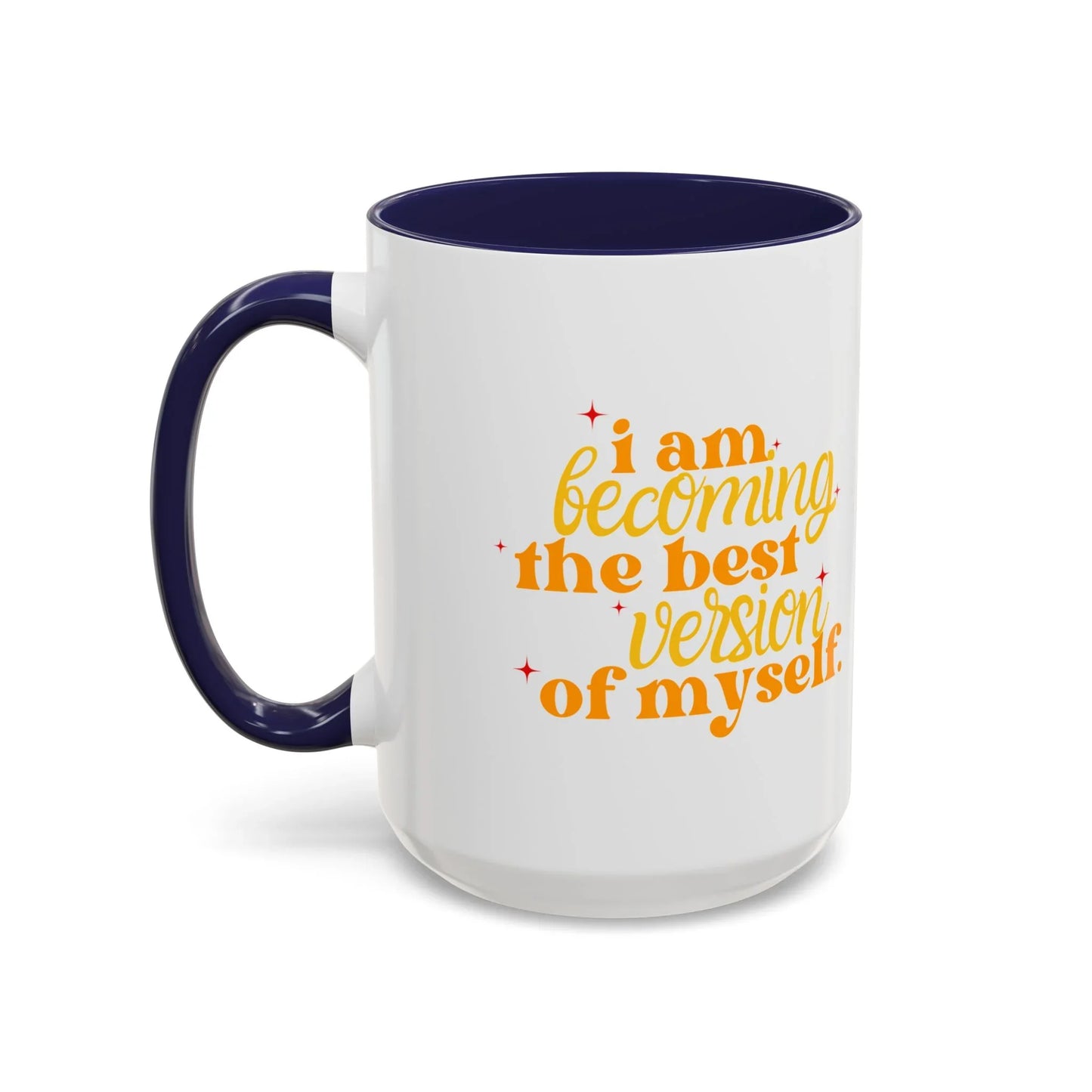 BEST VERSION of MYSELF - Mug 11oz & 15oz with Vibrant Colors (NOT PERSONALIZED) - Tammy & Friends Travel