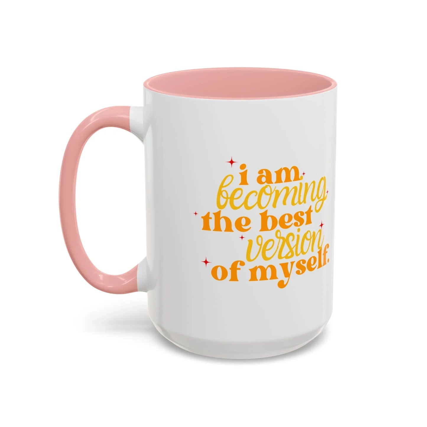 BEST VERSION of MYSELF - Mug 11oz & 15oz with Vibrant Colors (NOT PERSONALIZED) - Tammy & Friends Travel