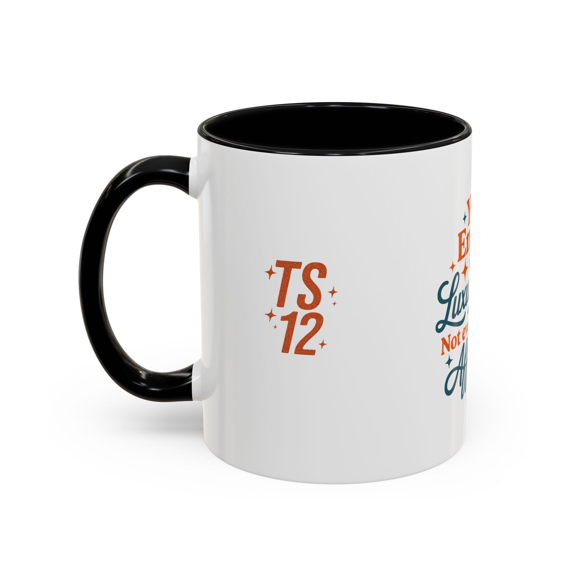 TAYLOR YOUR ENERGY IS A LUXURY - Mug 11oz & 15oz with Vibrant Colors (NOT PERSONALIZED) - Tammy & Friends Travel