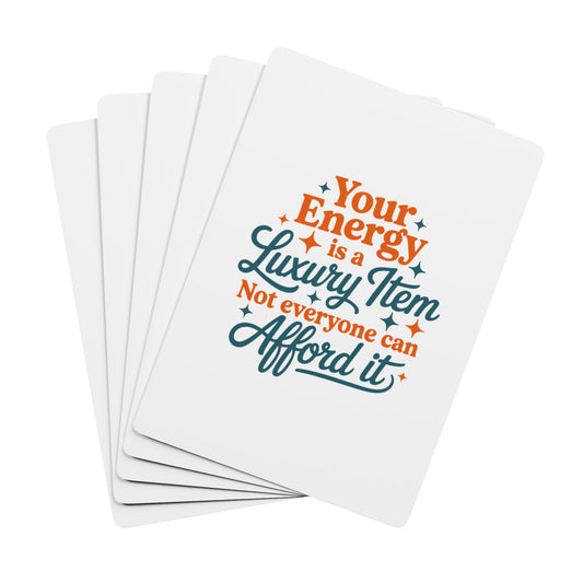 TAYLOR YOUR ENERGY IS A LUXURY - Playing Cards ( NOT PERSONALIZED) - Tammy & Friends Travel