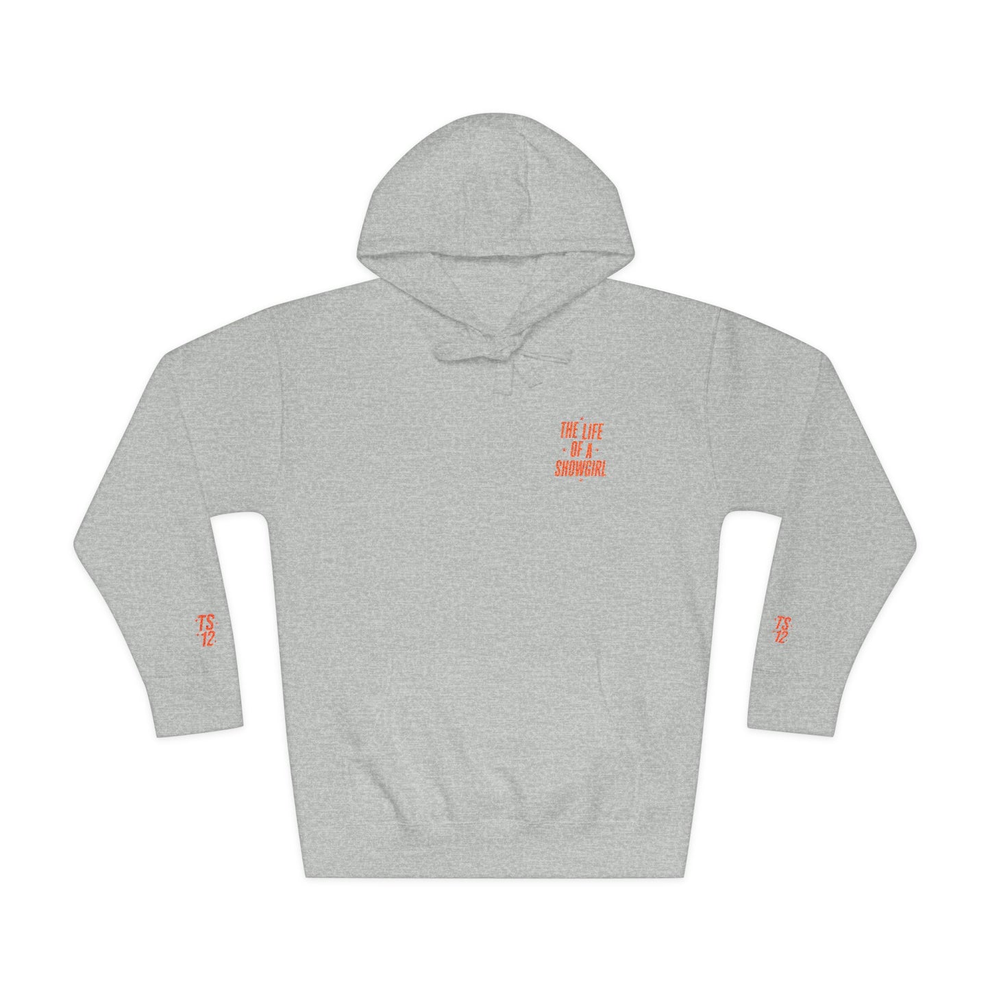TAYLOR THE LIFE OF A SHOWGIRL - Unisex Fleece Hoodie (NOT PERSONALIZED) - Tammy & Friends Travel
