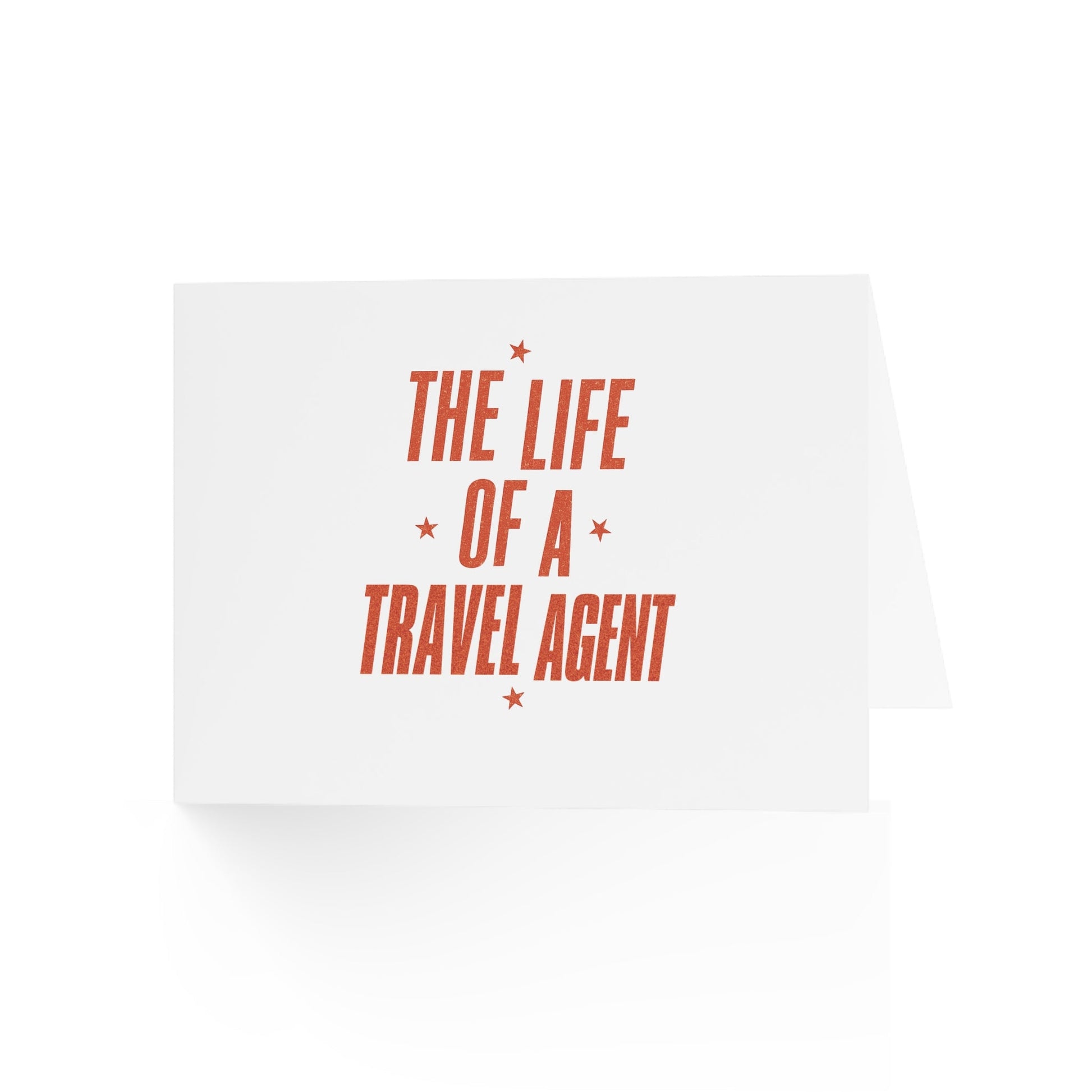 LIFE OF A TRAVEL AGENT - Greeting Cards (1, 10, 30, and 50 pcs) (NOT PERSONALIZED) - Tammy & Friends Travel