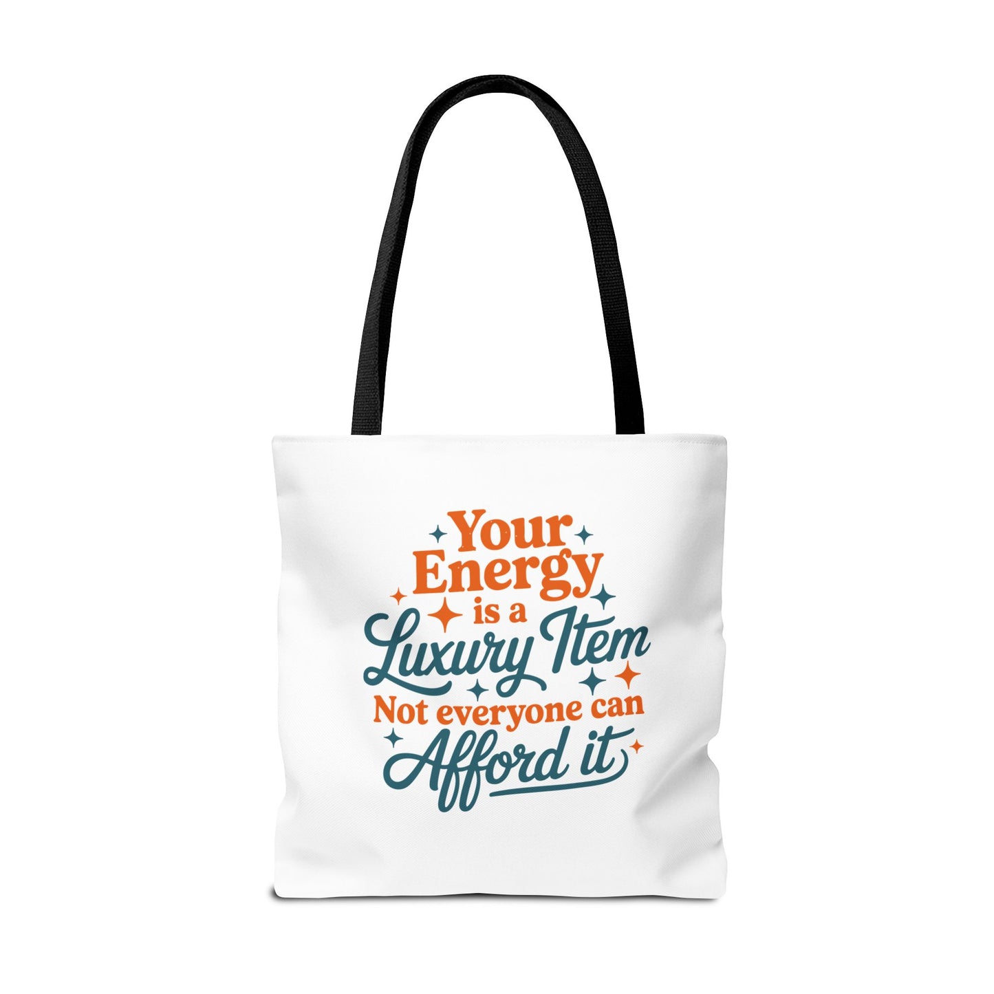 TAYLOR YOUR ENERGY IS A LUXURY - Tote Bag (NOT PERSONALIZED) - Tammy & Friends Travel