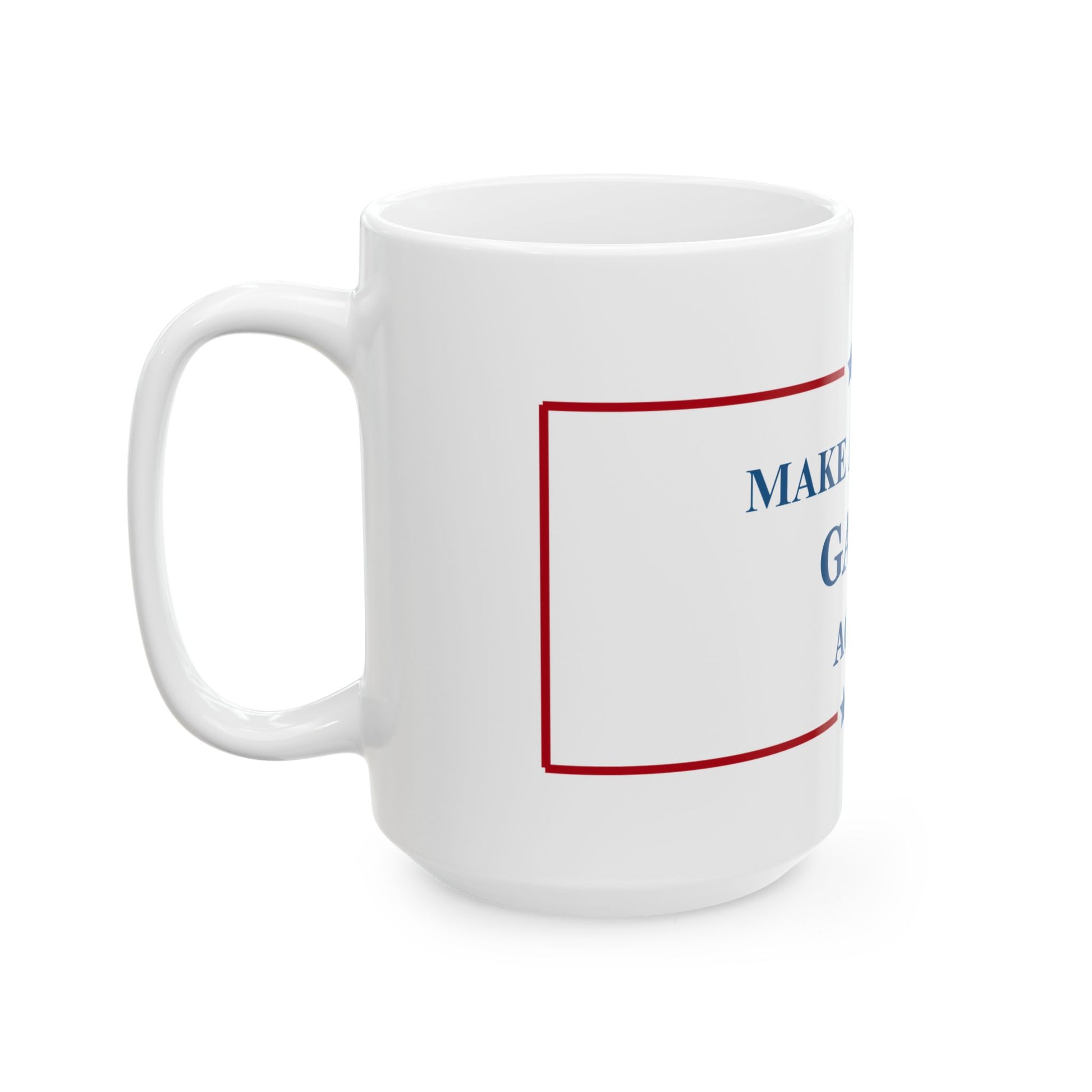NEWSOM - Make America Gavin Again - Patriotic Ceramic Mug - Tammy & Friends Travel