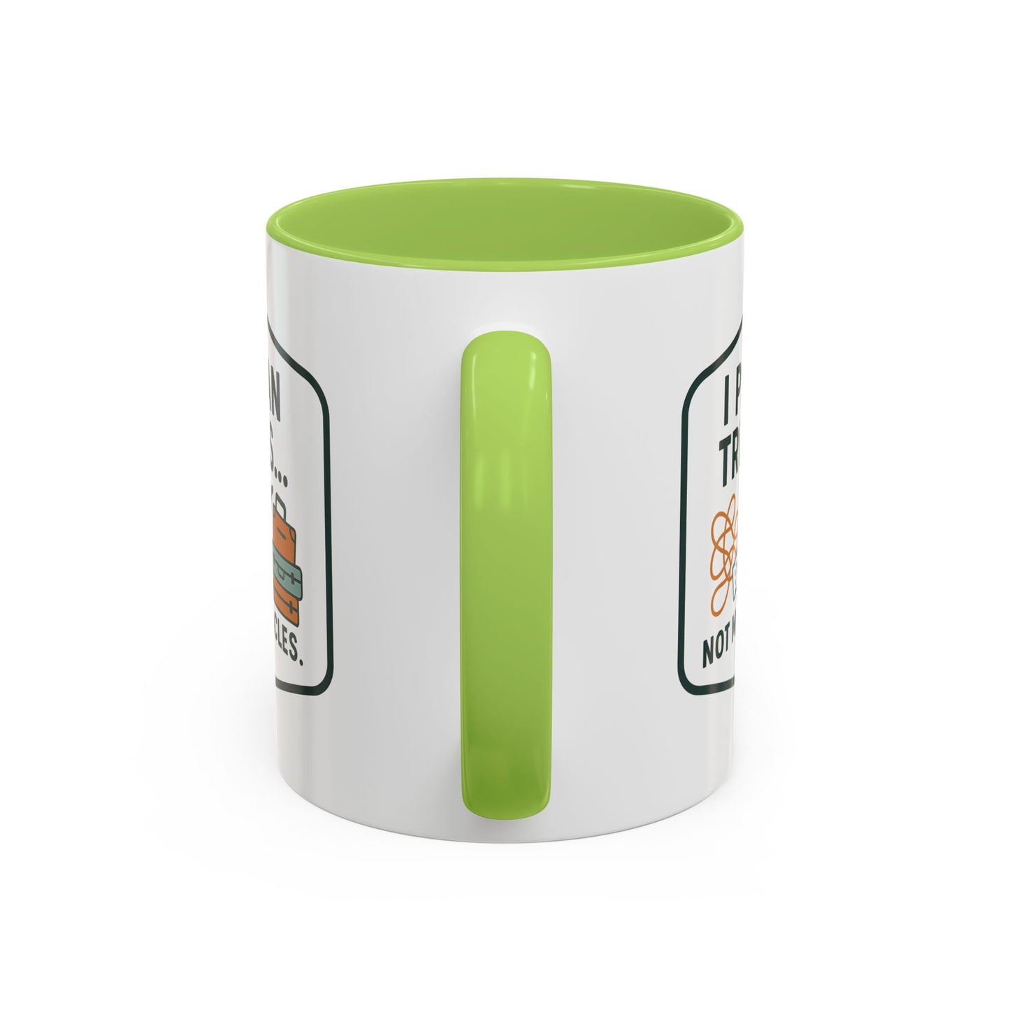 Travel Agent - I Plan Trips… Not Miracles Mug 11oz & 15oz with Vibrant Colors (NOT PERSONALIZED)