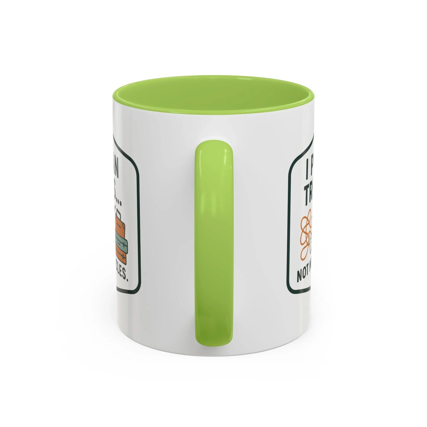 Travel Agent - I Plan Trips… Not Miracles Mug 11oz & 15oz with Vibrant Colors (NOT PERSONALIZED)