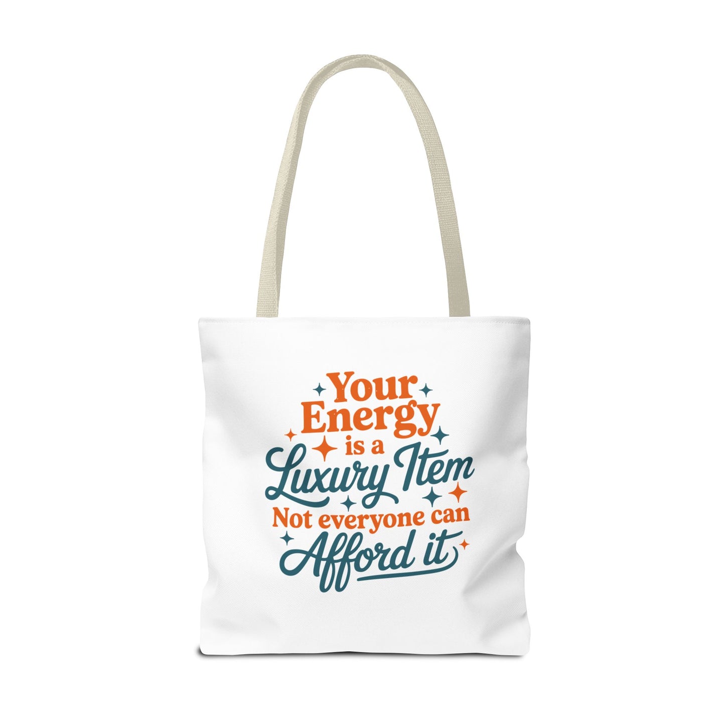 TAYLOR YOUR ENERGY IS A LUXURY - Tote Bag (NOT PERSONALIZED) - Tammy & Friends Travel