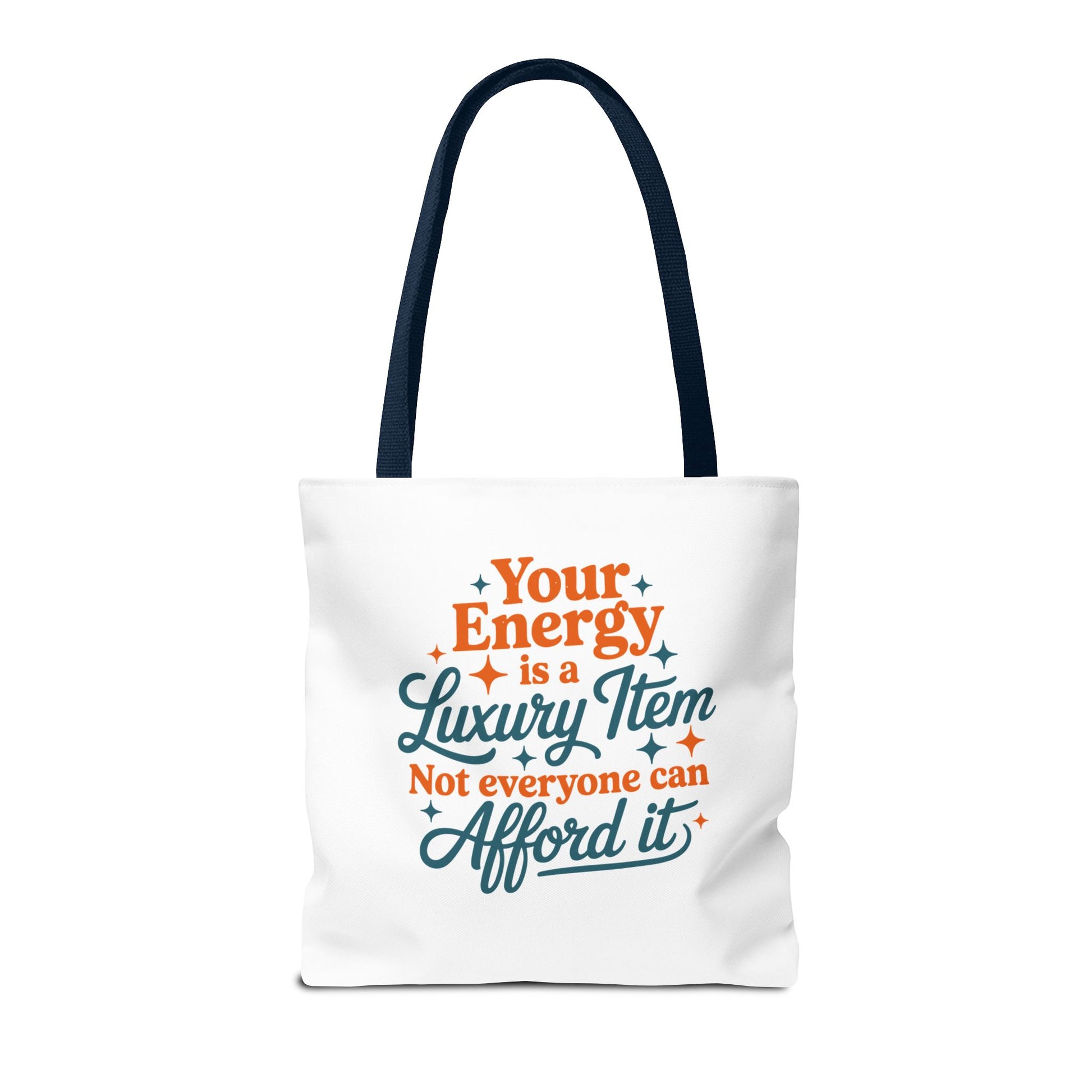 TAYLOR YOUR ENERGY IS A LUXURY - Tote Bag (NOT PERSONALIZED) - Tammy & Friends Travel