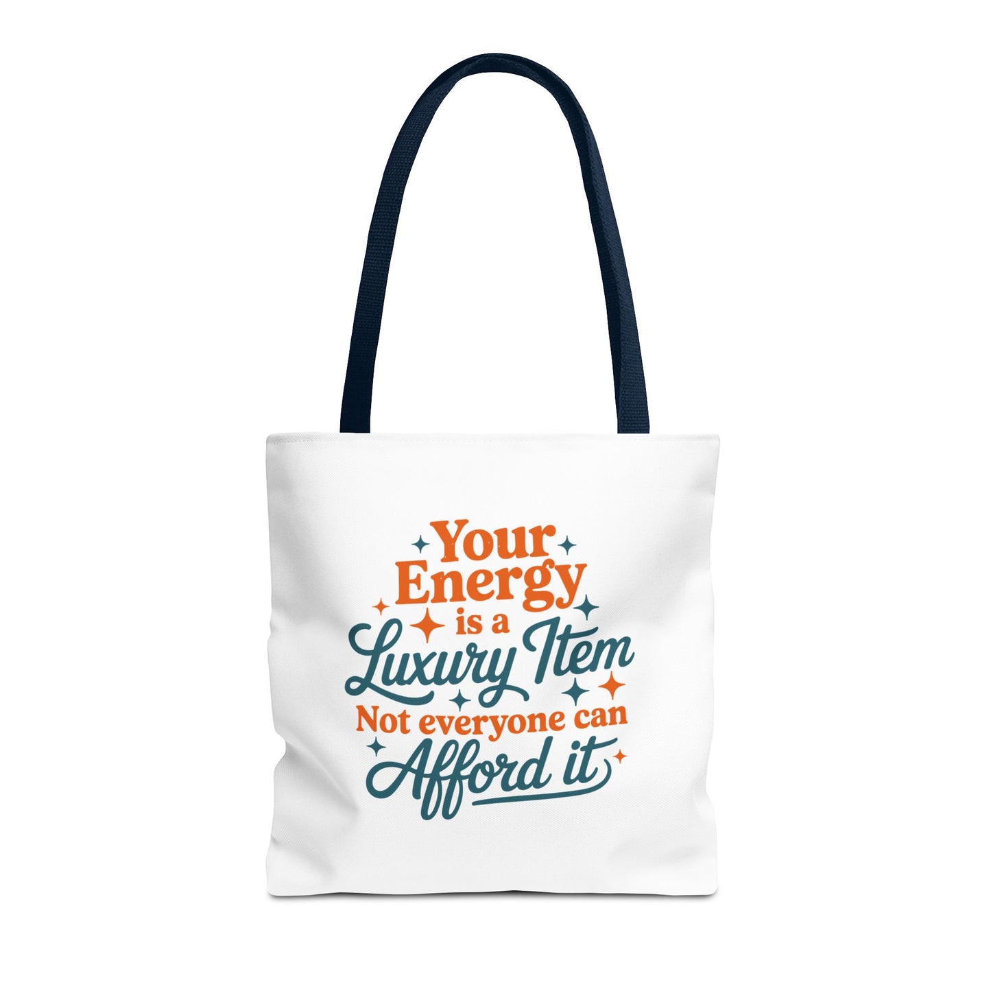 TAYLOR YOUR ENERGY IS A LUXURY - Tote Bag (NOT PERSONALIZED) - Tammy & Friends Travel