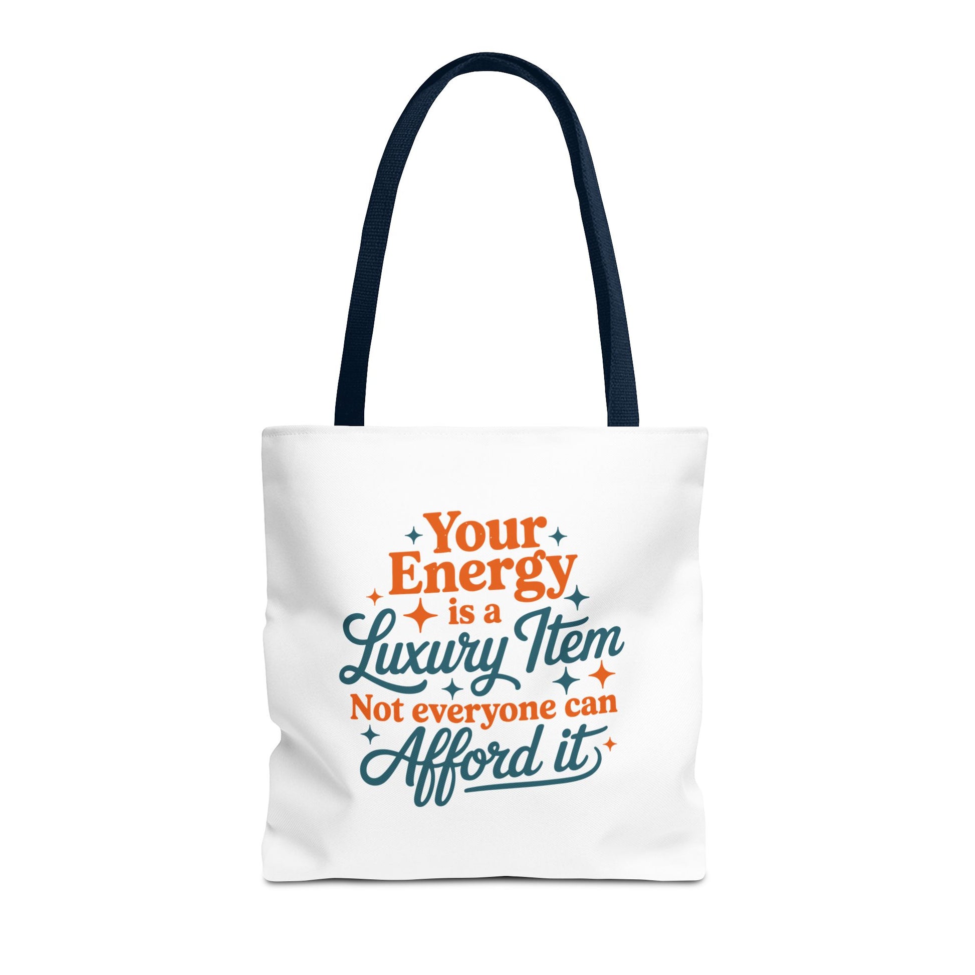TAYLOR YOUR ENERGY IS A LUXURY - Tote Bag (NOT PERSONALIZED) - Tammy & Friends Travel