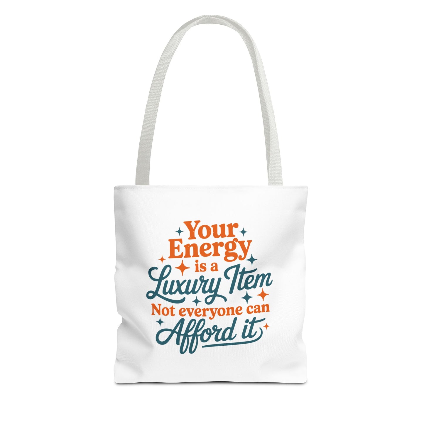 TAYLOR YOUR ENERGY IS A LUXURY - Tote Bag (NOT PERSONALIZED) - Tammy & Friends Travel