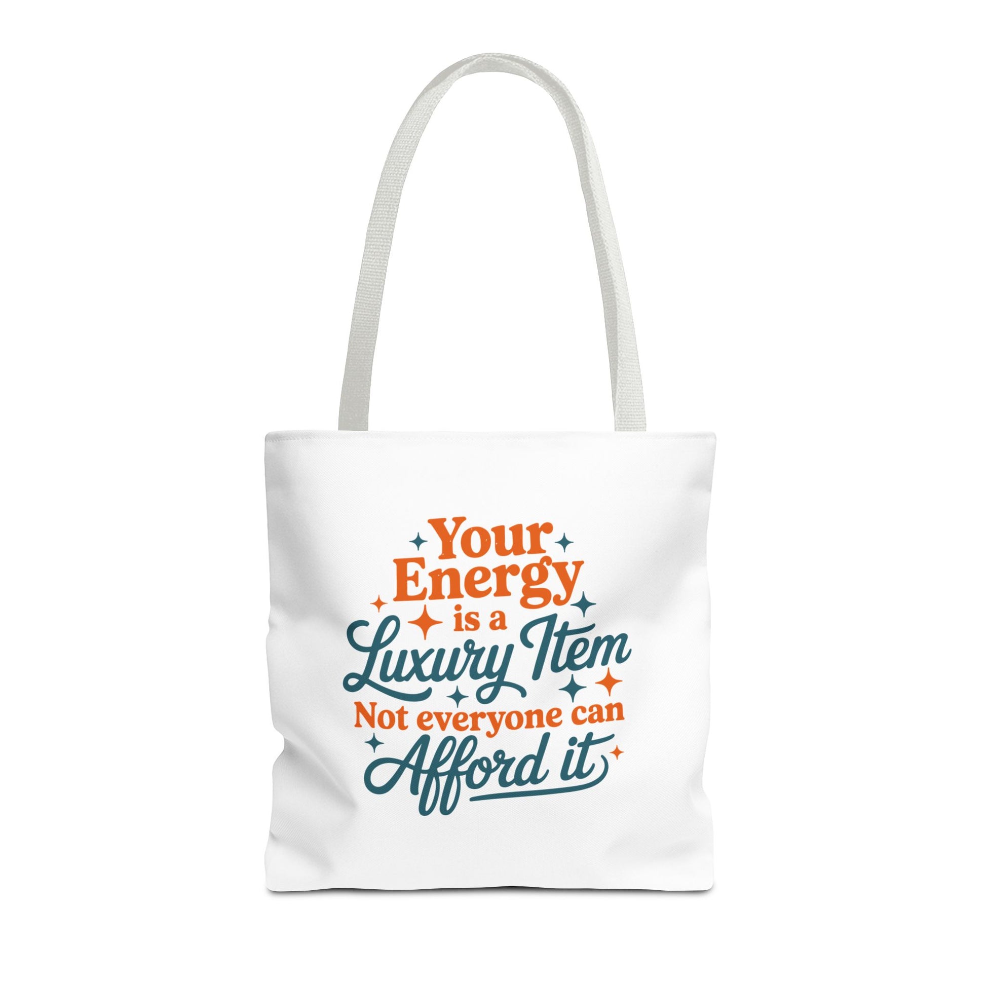 TAYLOR YOUR ENERGY IS A LUXURY - Tote Bag (NOT PERSONALIZED) - Tammy & Friends Travel