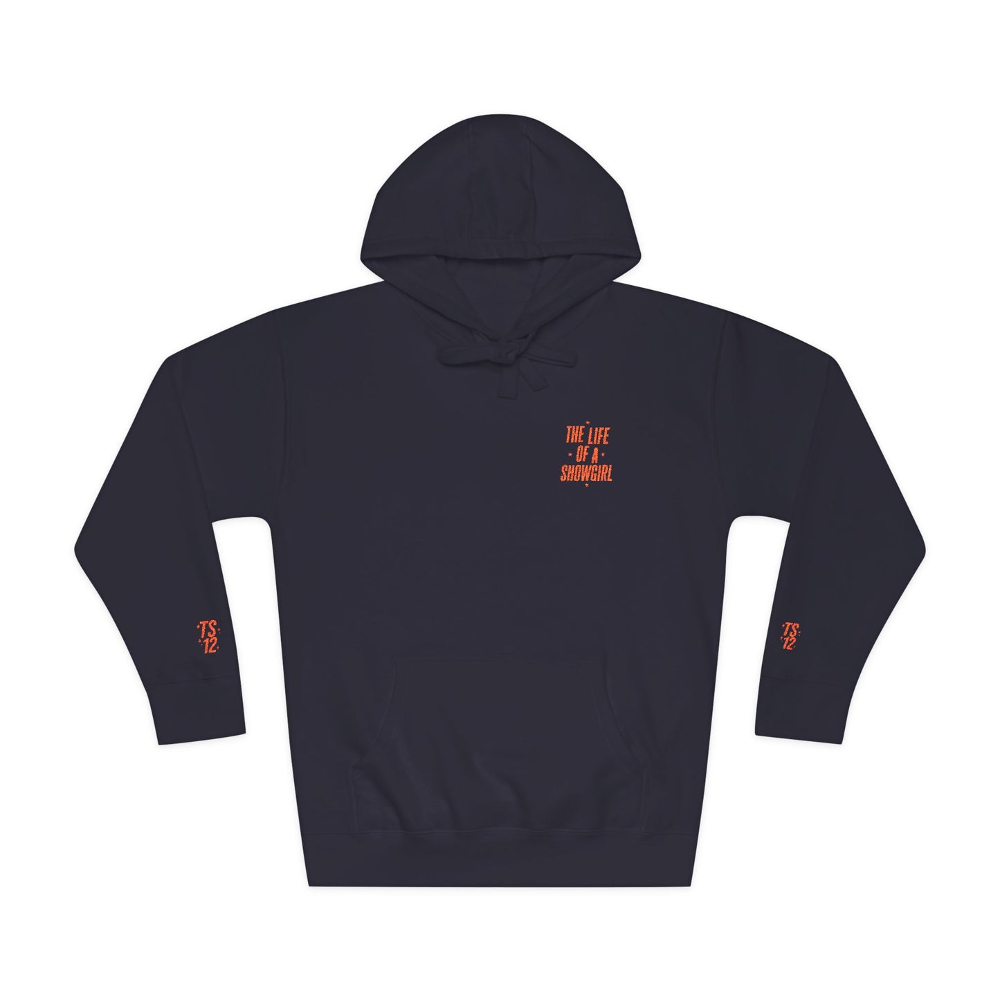 TAYLOR THE LIFE OF A SHOWGIRL - Unisex Fleece Hoodie (NOT PERSONALIZED) - Tammy & Friends Travel