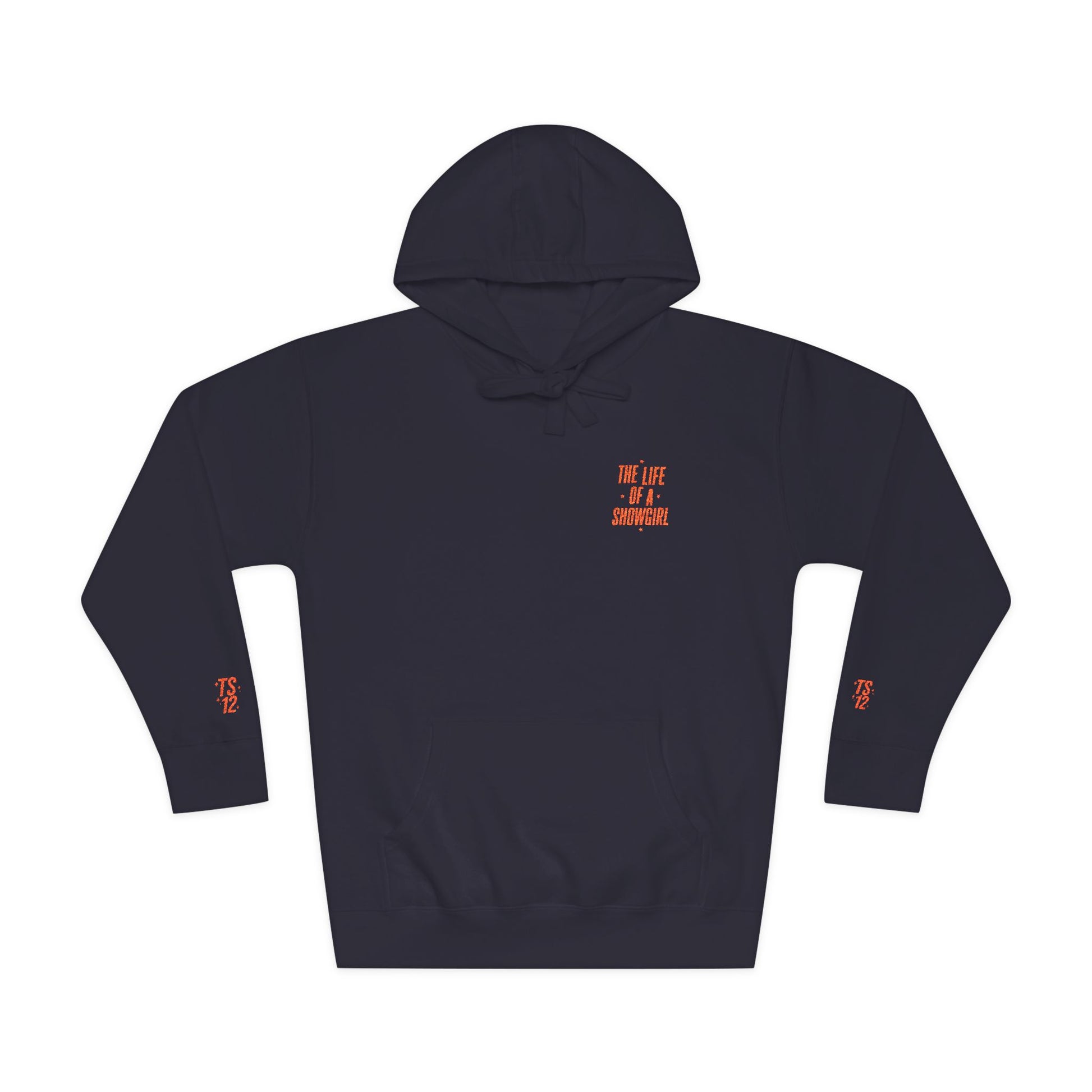 TAYLOR THE LIFE OF A SHOWGIRL - Unisex Fleece Hoodie (NOT PERSONALIZED) - Tammy & Friends Travel