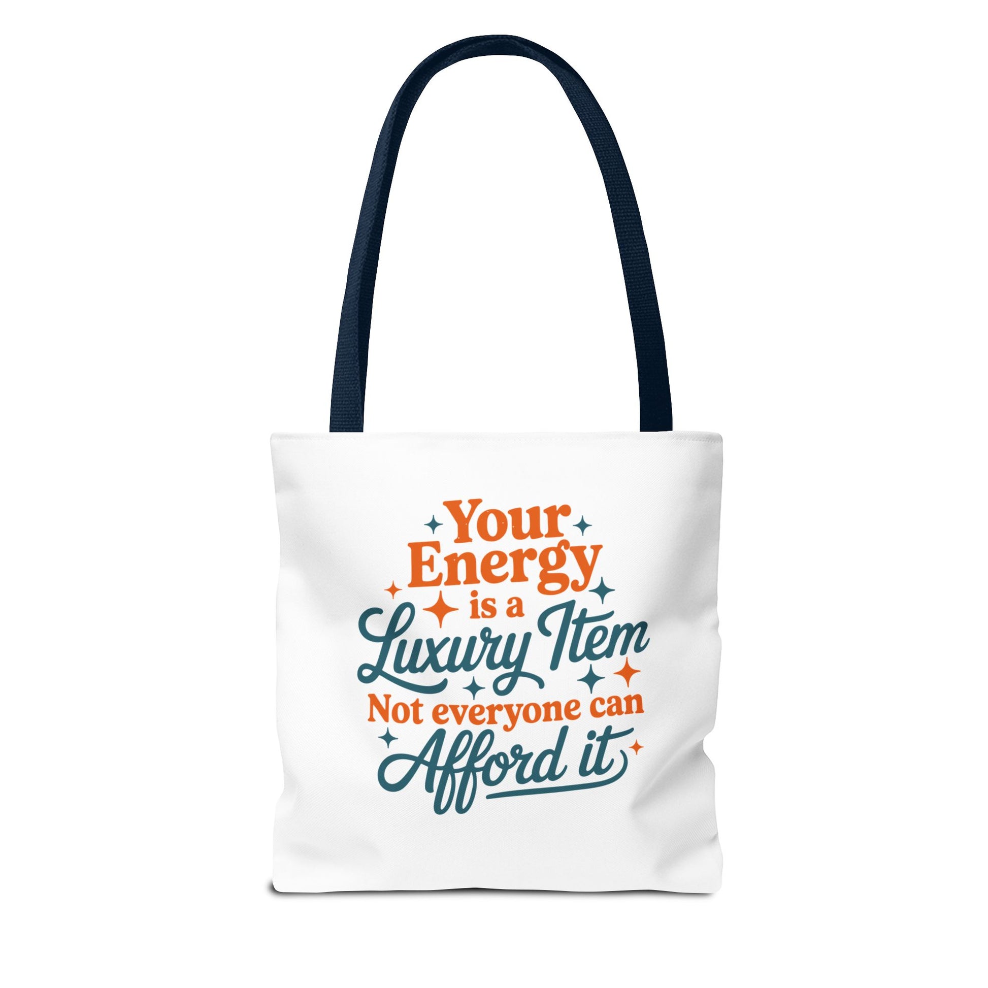 TAYLOR YOUR ENERGY IS A LUXURY - Tote Bag (NOT PERSONALIZED) - Tammy & Friends Travel