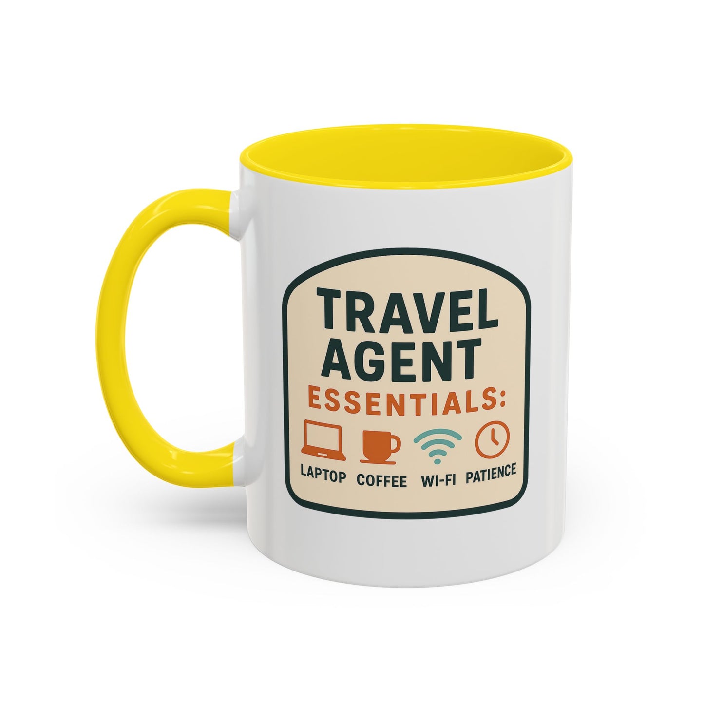 Travel Agent Essentials: Laptop • Coffee • Wi-Fi • Patience Mug  11oz & 15oz with Vibrant Colors (NOT PERSONALIZED)