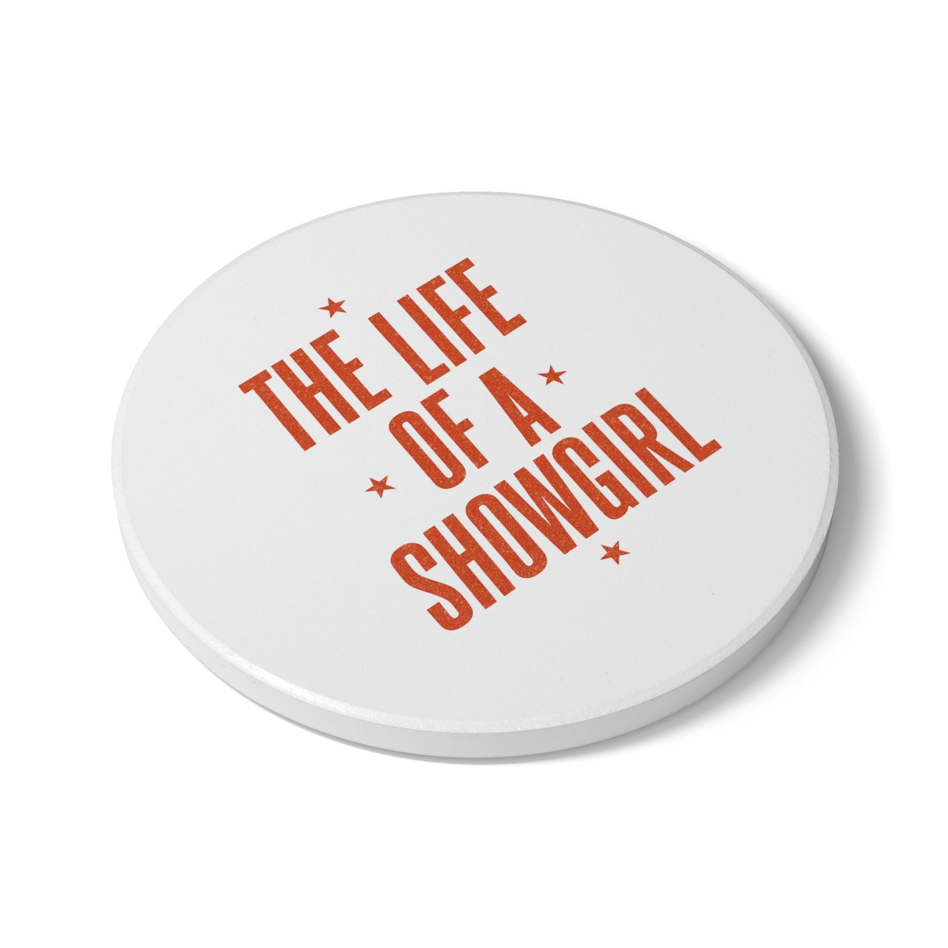TAYLOR THE LIFE OF A SHOWGIRL - Ceramic Coaster - Tammy & Friends Travel