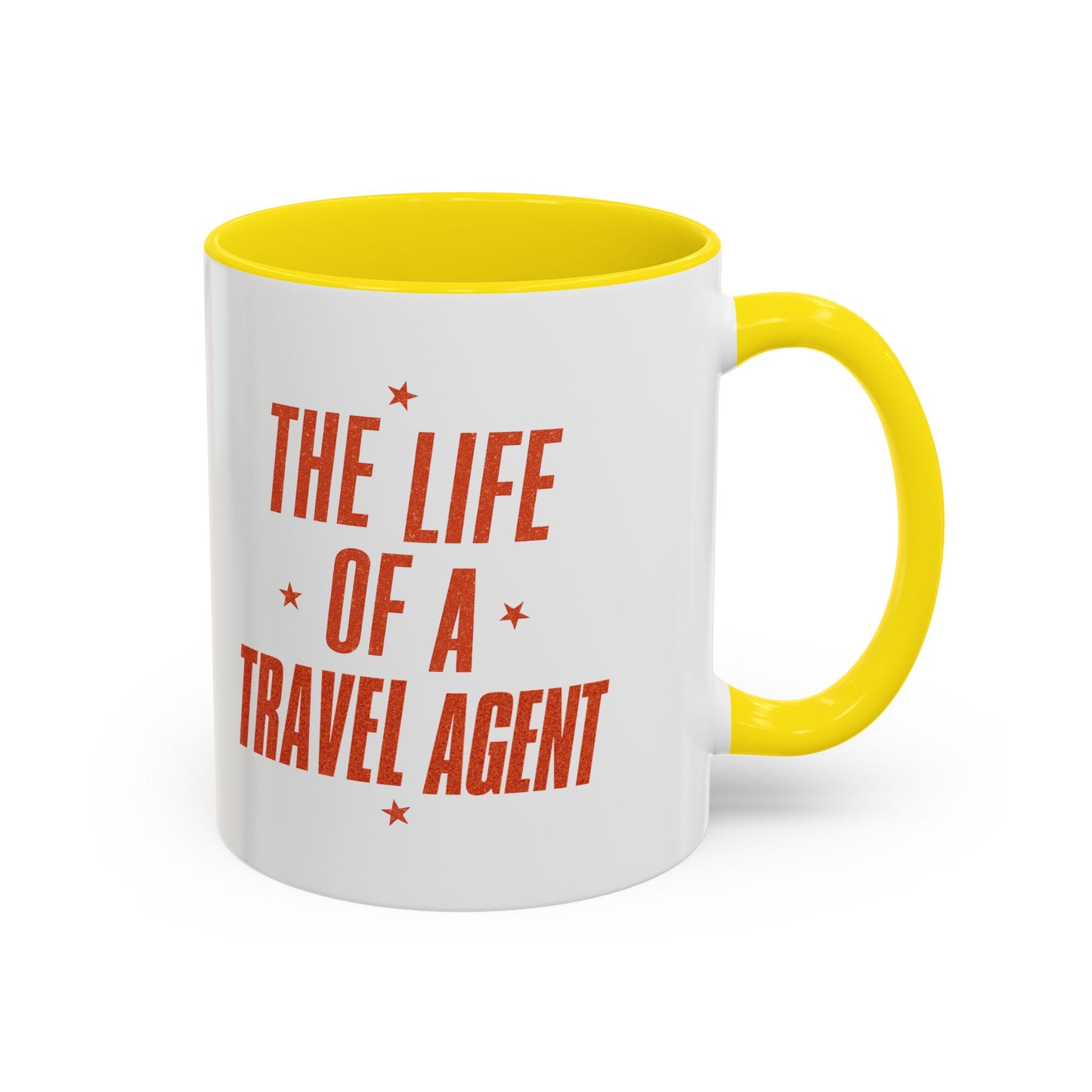 Life of a Travel Agent Mug  11oz & 15oz with Vibrant Colors (NOT PERSONALIZED)