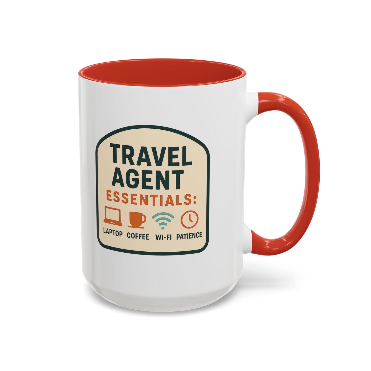 Travel Agent Essentials: Laptop • Coffee • Wi-Fi • Patience Mug  11oz & 15oz with Vibrant Colors (NOT PERSONALIZED)