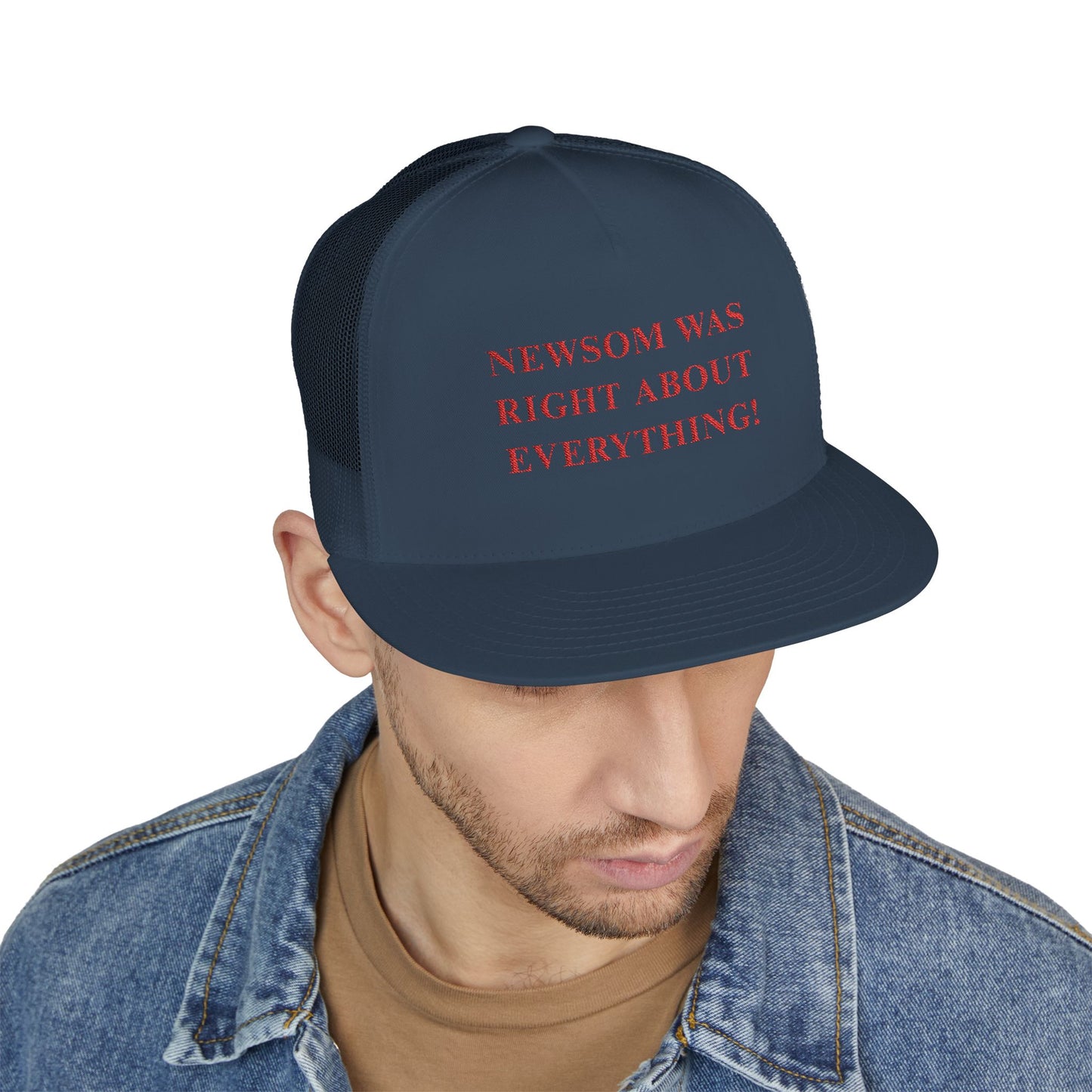 NEWSOM WAS RIGHT Political Trucker Hat - Tammy & Friends Travel