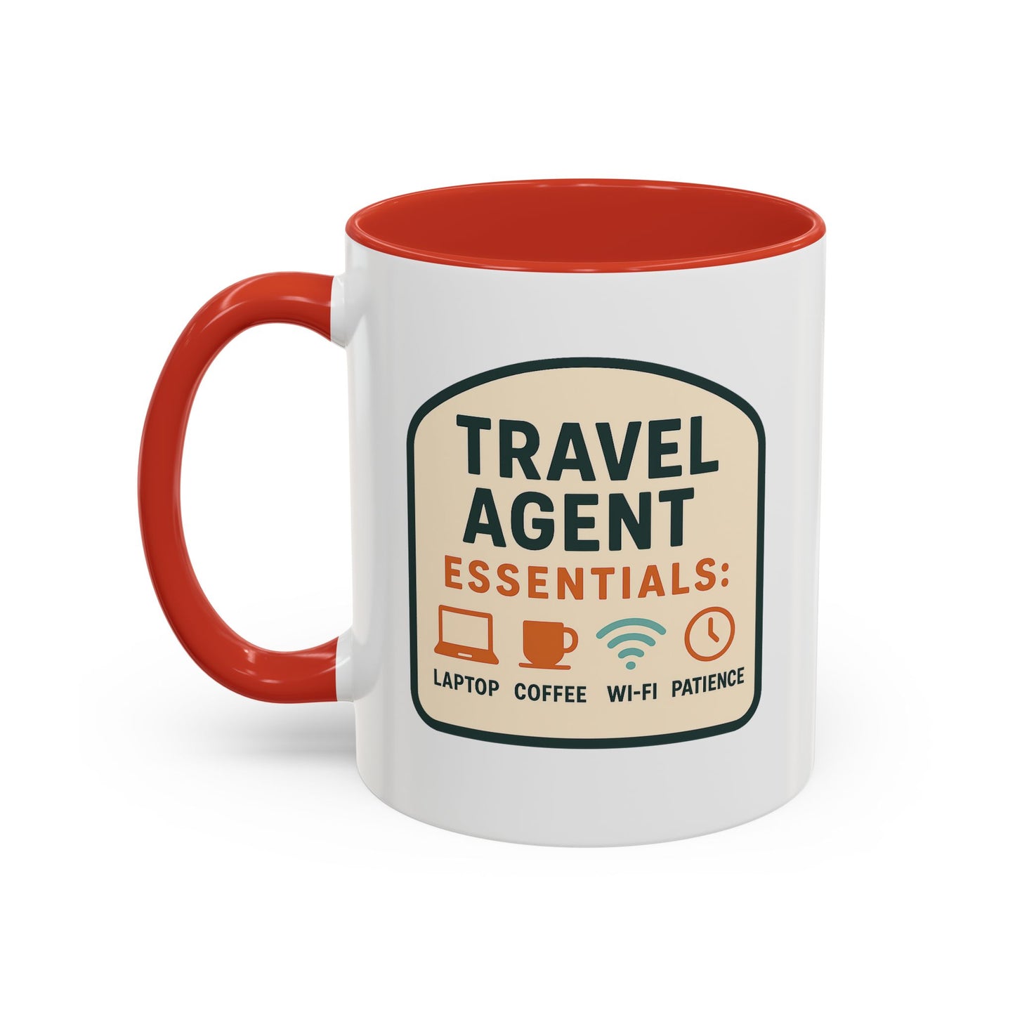 Travel Agent Essentials: Laptop • Coffee • Wi-Fi • Patience Mug  11oz & 15oz with Vibrant Colors (NOT PERSONALIZED)