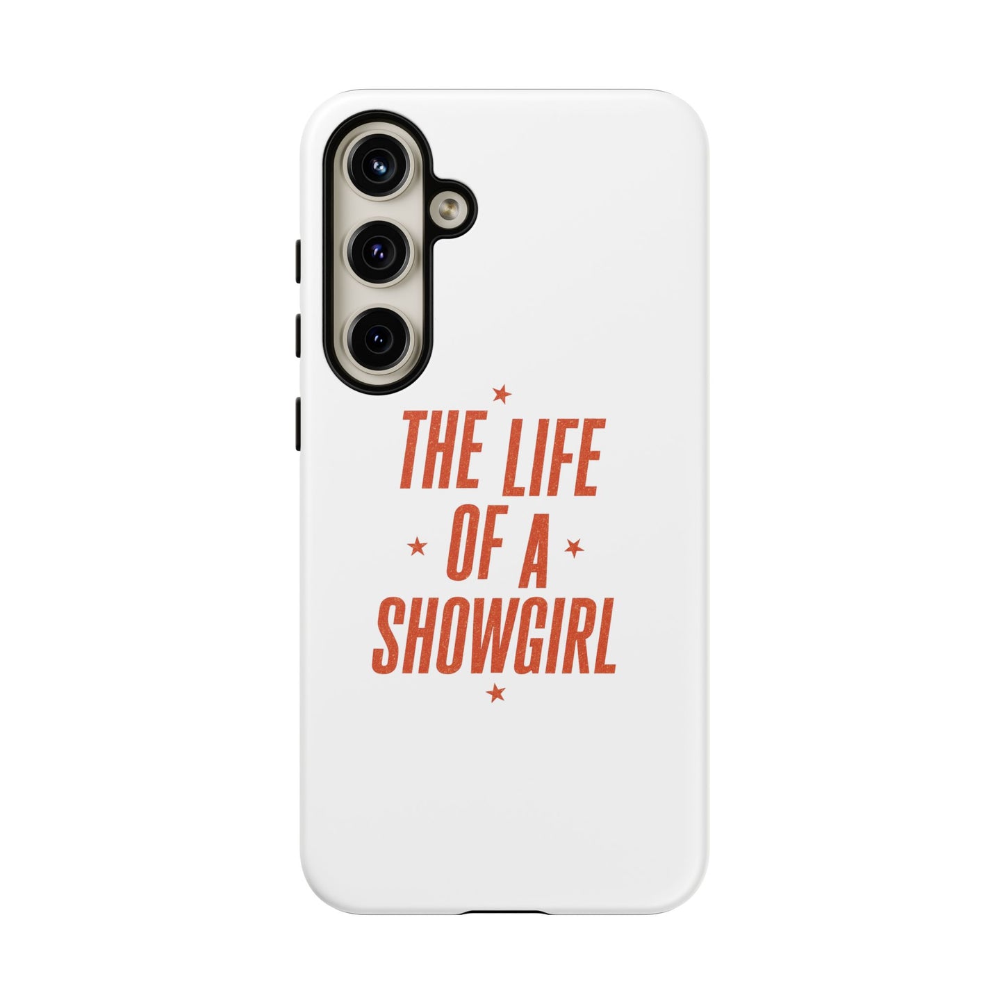 TAYLOR THE LIFE OF A SHOWGIRL - Samsung Phone Case (NOT PERSONALIZED) - Tammy & Friends Travel