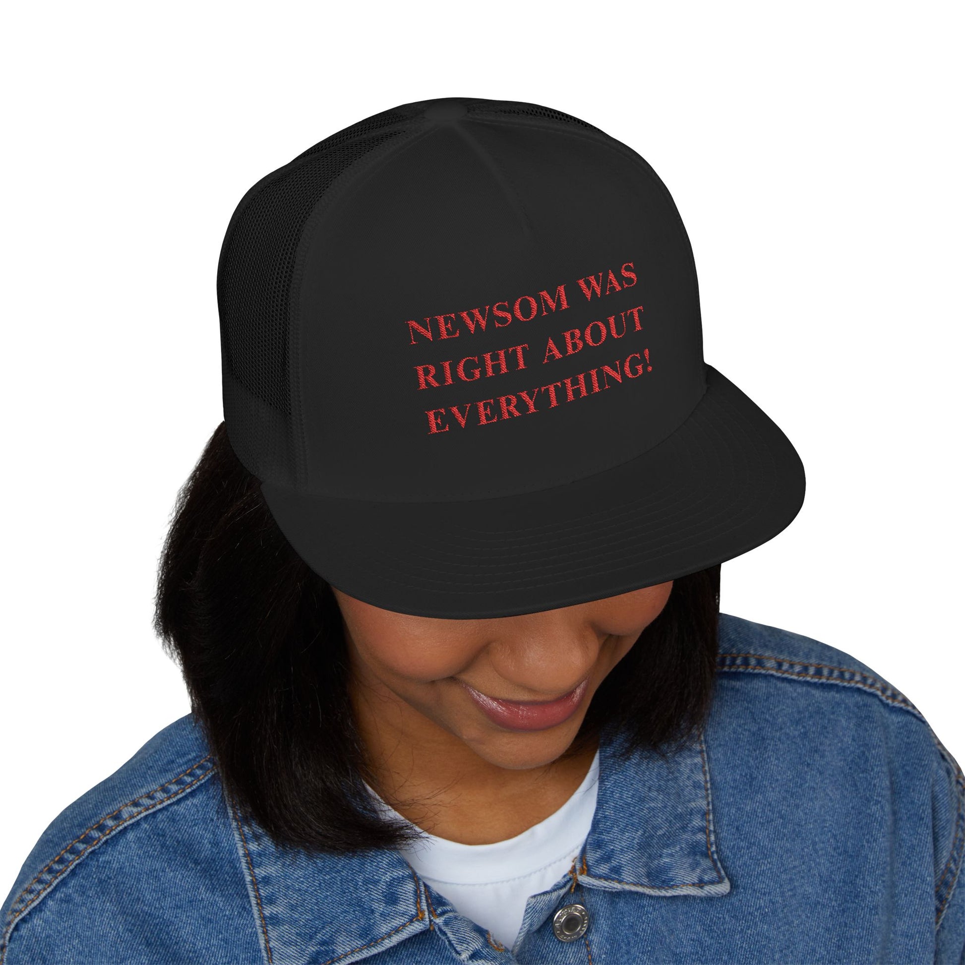 NEWSOM WAS RIGHT Political Trucker Hat - Tammy & Friends Travel