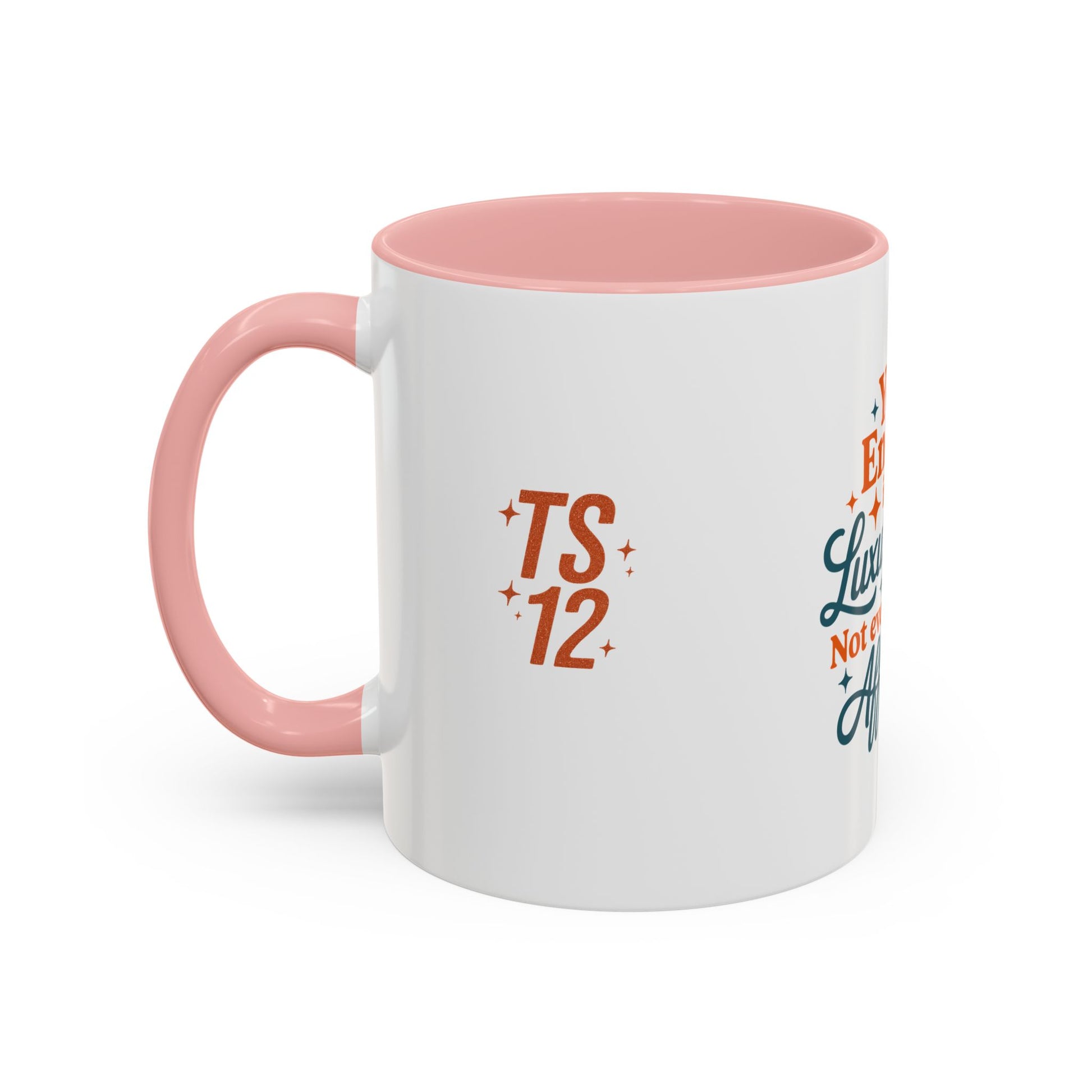 TAYLOR YOUR ENERGY IS A LUXURY - Mug 11oz & 15oz with Vibrant Colors (NOT PERSONALIZED) - Tammy & Friends Travel