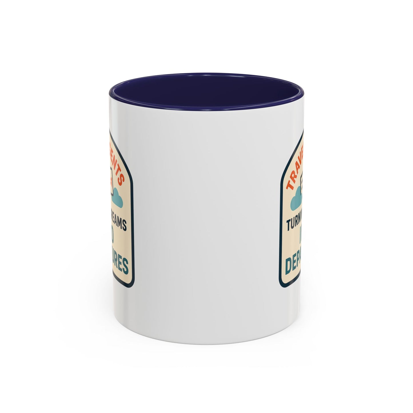 Travel Agents - Turning Dreams Into Departures Mug  11oz & 15oz with Vibrant Colors (NOT PERSONALIZED)