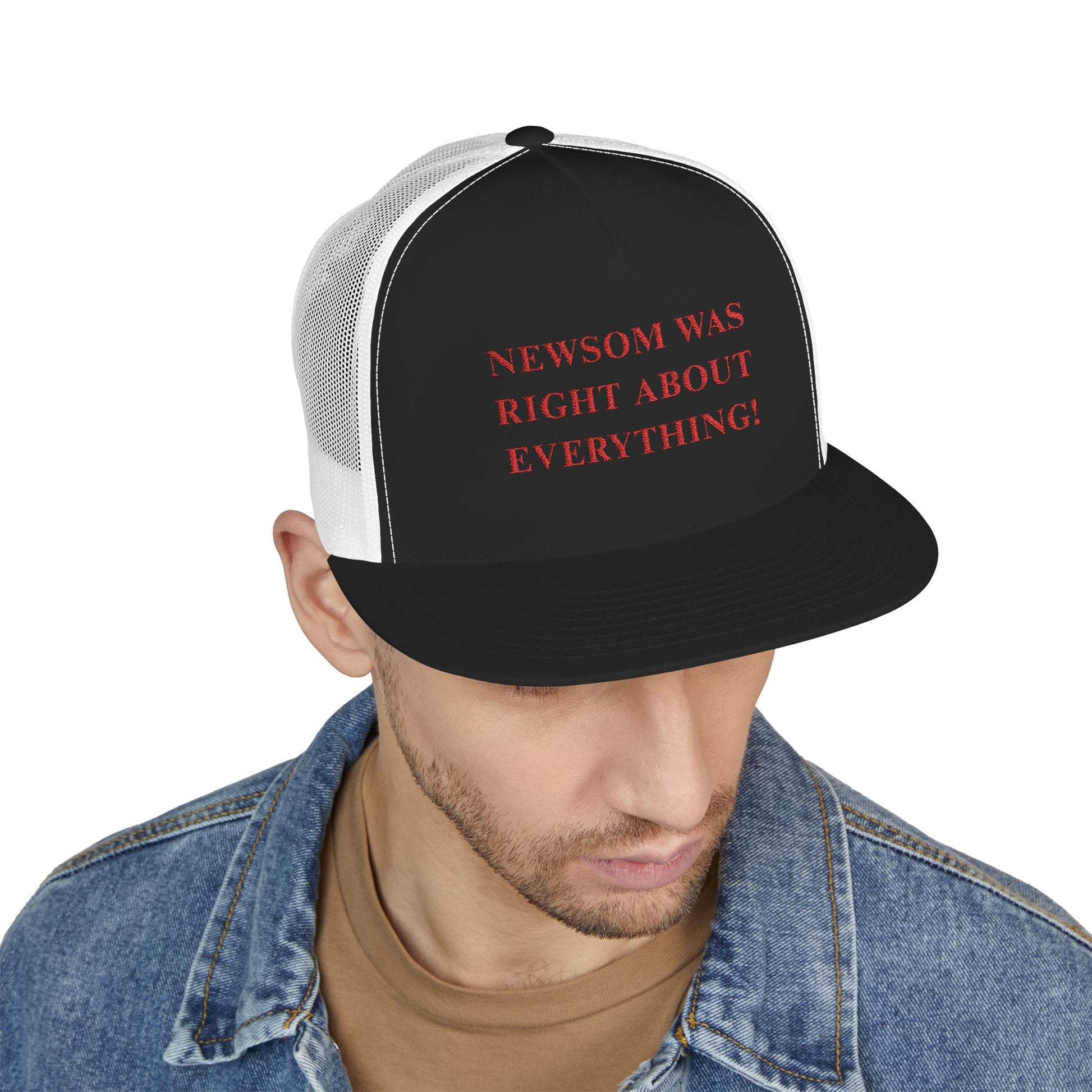 NEWSOM WAS RIGHT Political Trucker Hat - Tammy & Friends Travel