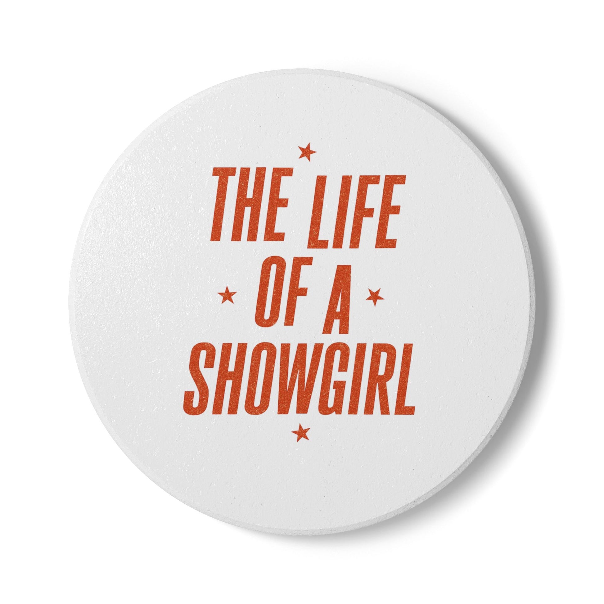 TAYLOR THE LIFE OF A SHOWGIRL - Ceramic Coaster - Tammy & Friends Travel