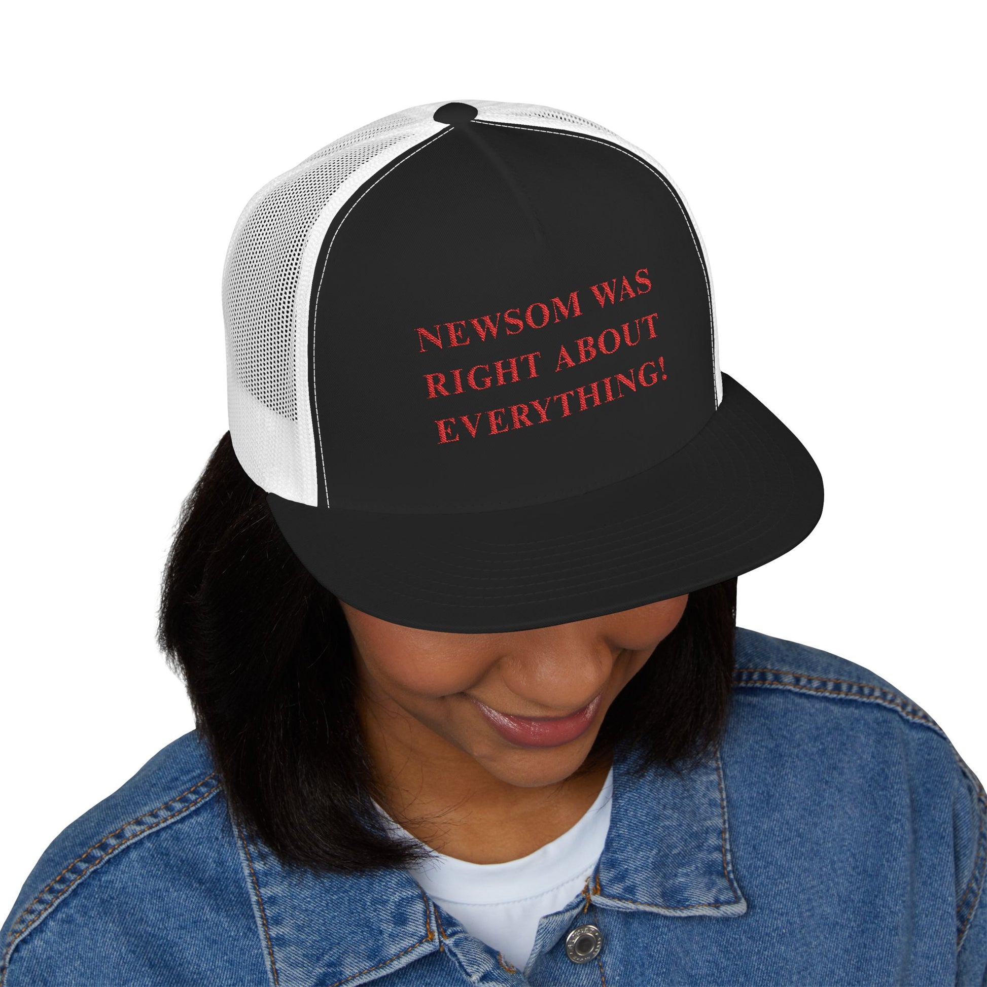 NEWSOM WAS RIGHT Political Trucker Hat - Tammy & Friends Travel