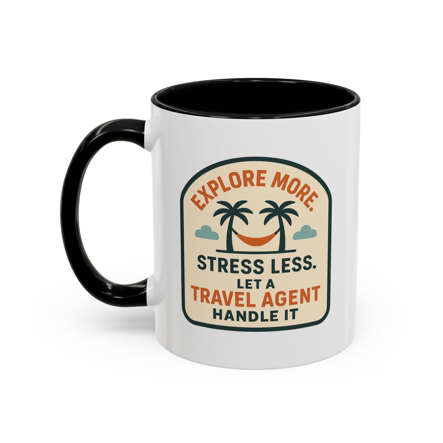 Let a Travel Agent Handle It  Mug  11oz & 15oz with Vibrant Colors (NOT PERSONALIZED)